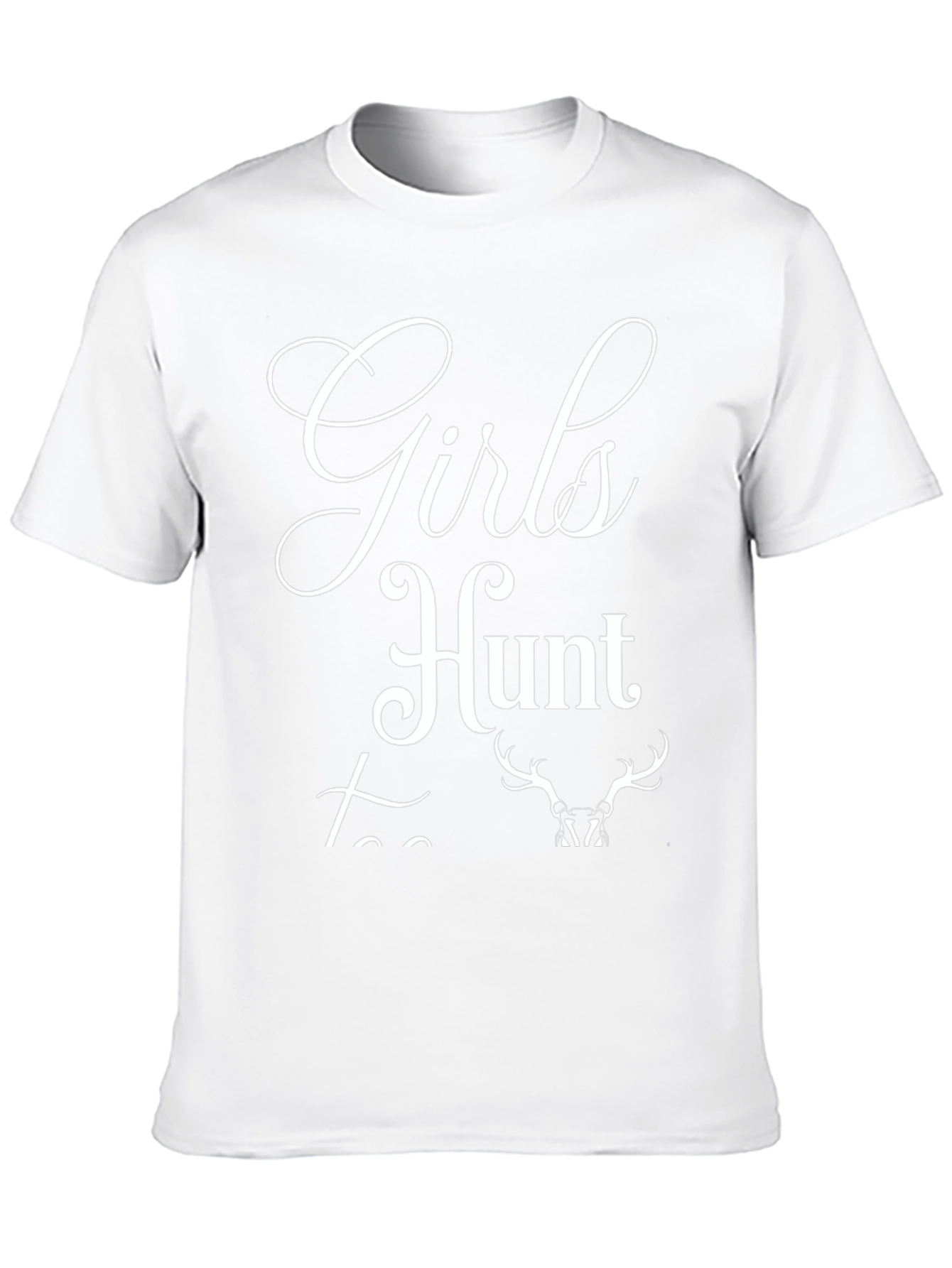 Girls Hunt Too T-Shirt - Hunting Apparel