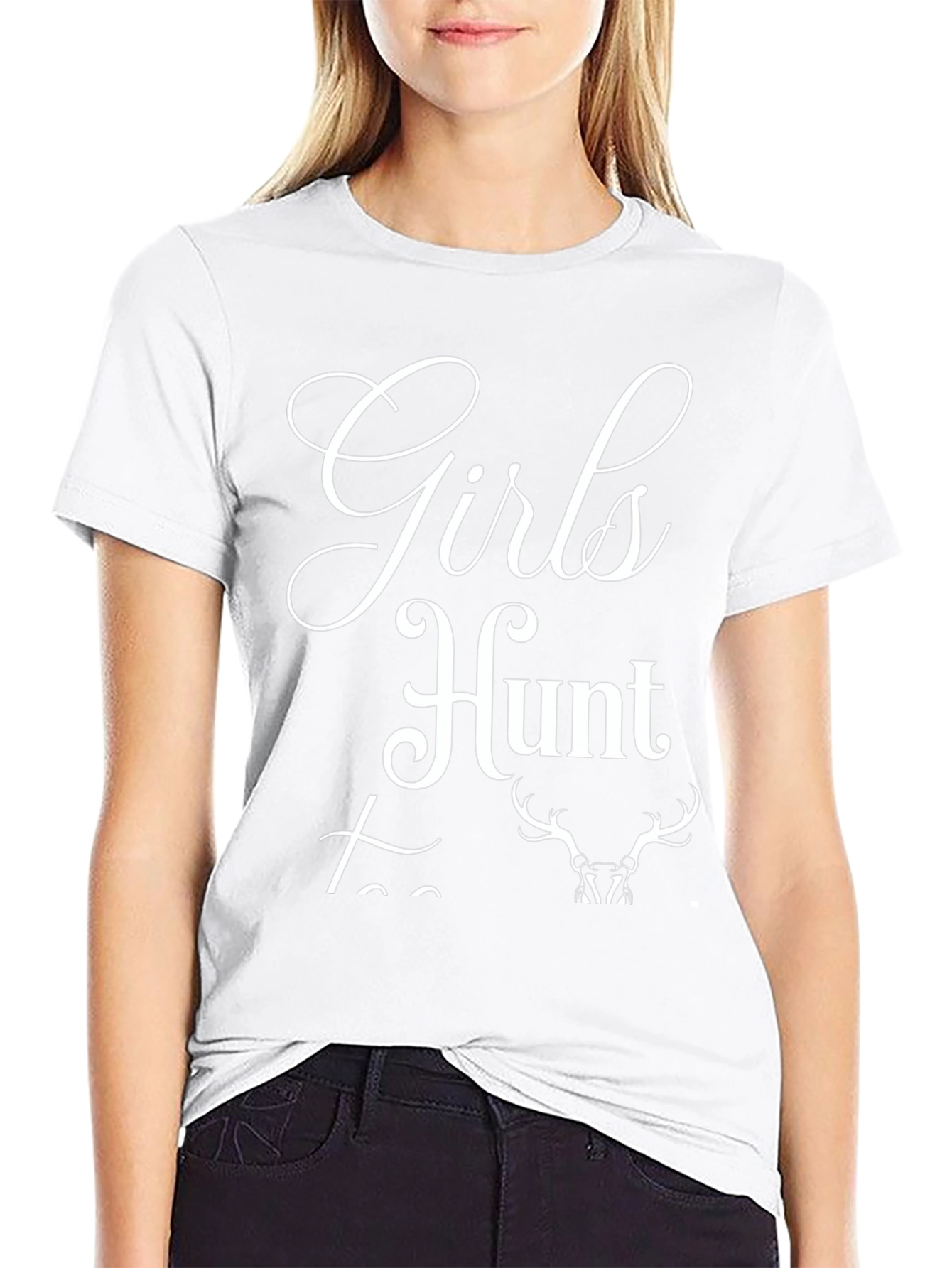 Girls Hunt Too T-Shirt - Hunting Apparel