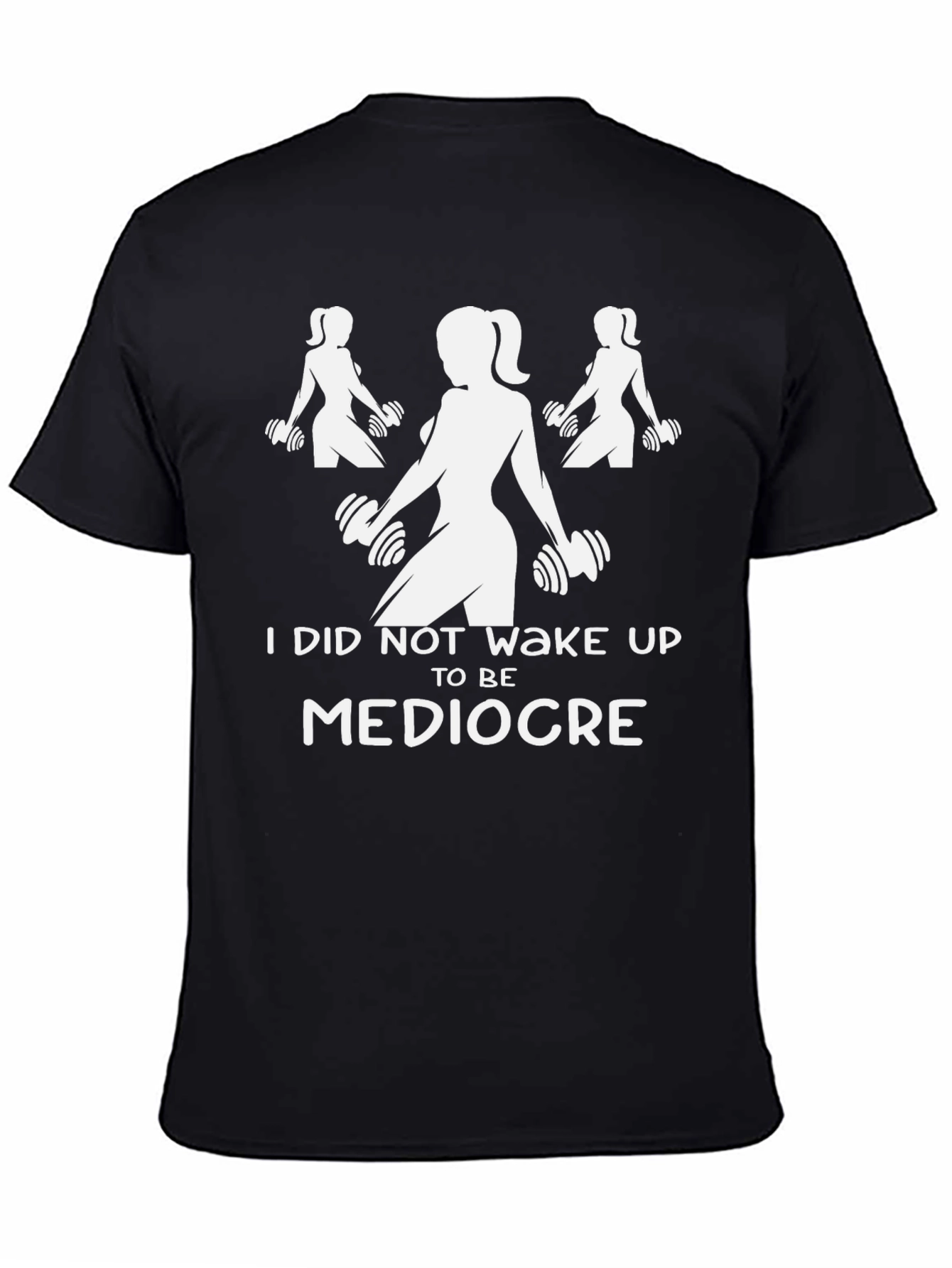 Motivational Workout T-Shirt