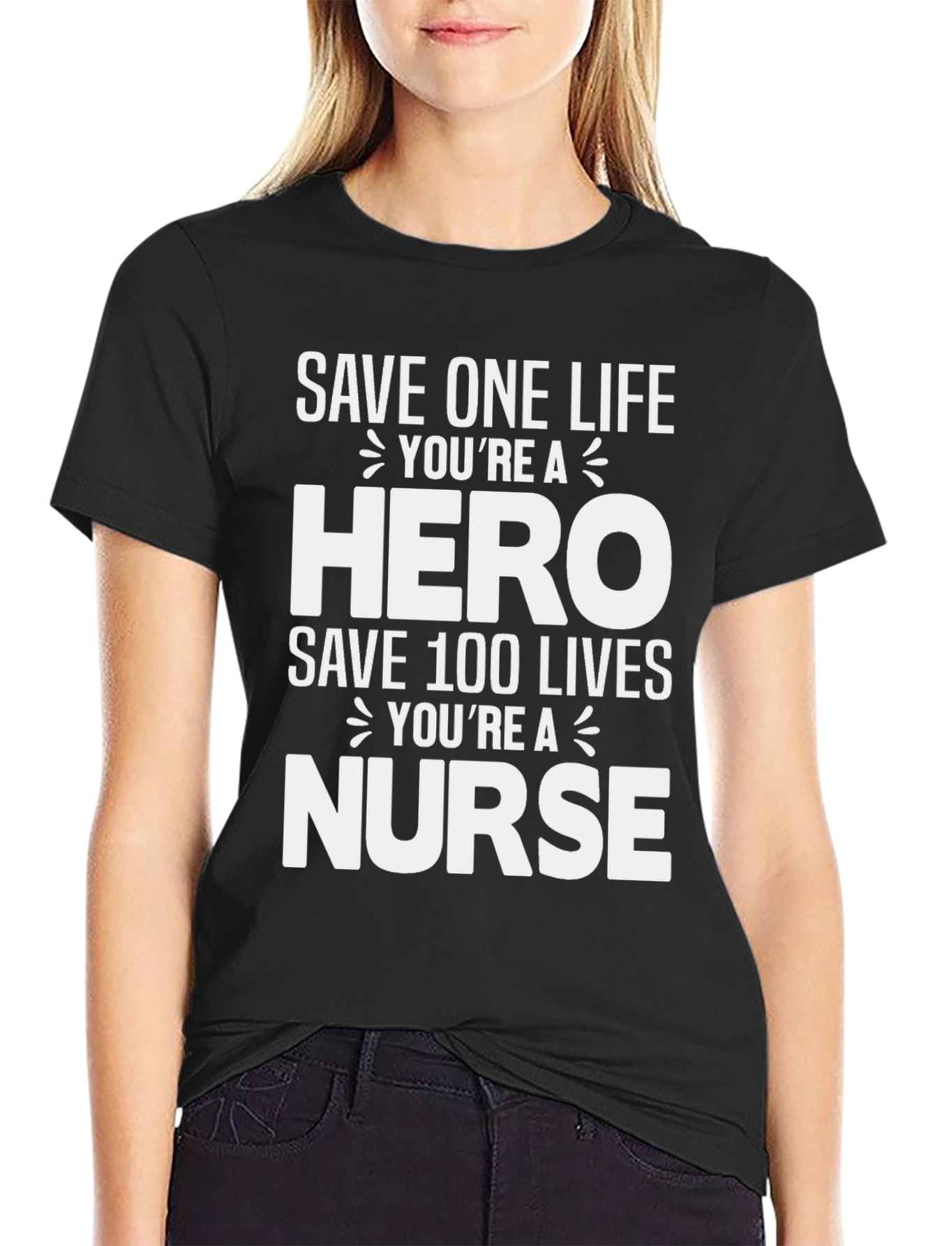 Hero Nurse T-Shirt - Save Lives!