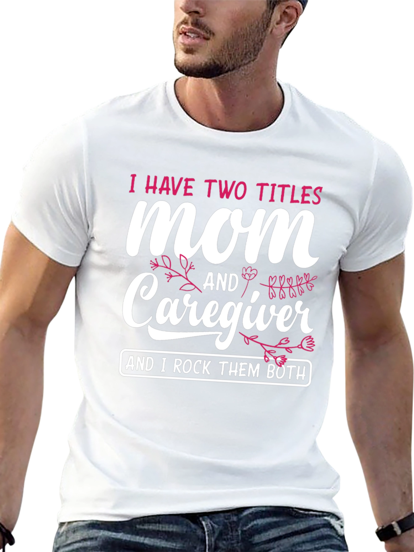Mom and Caregiver T-Shirt
