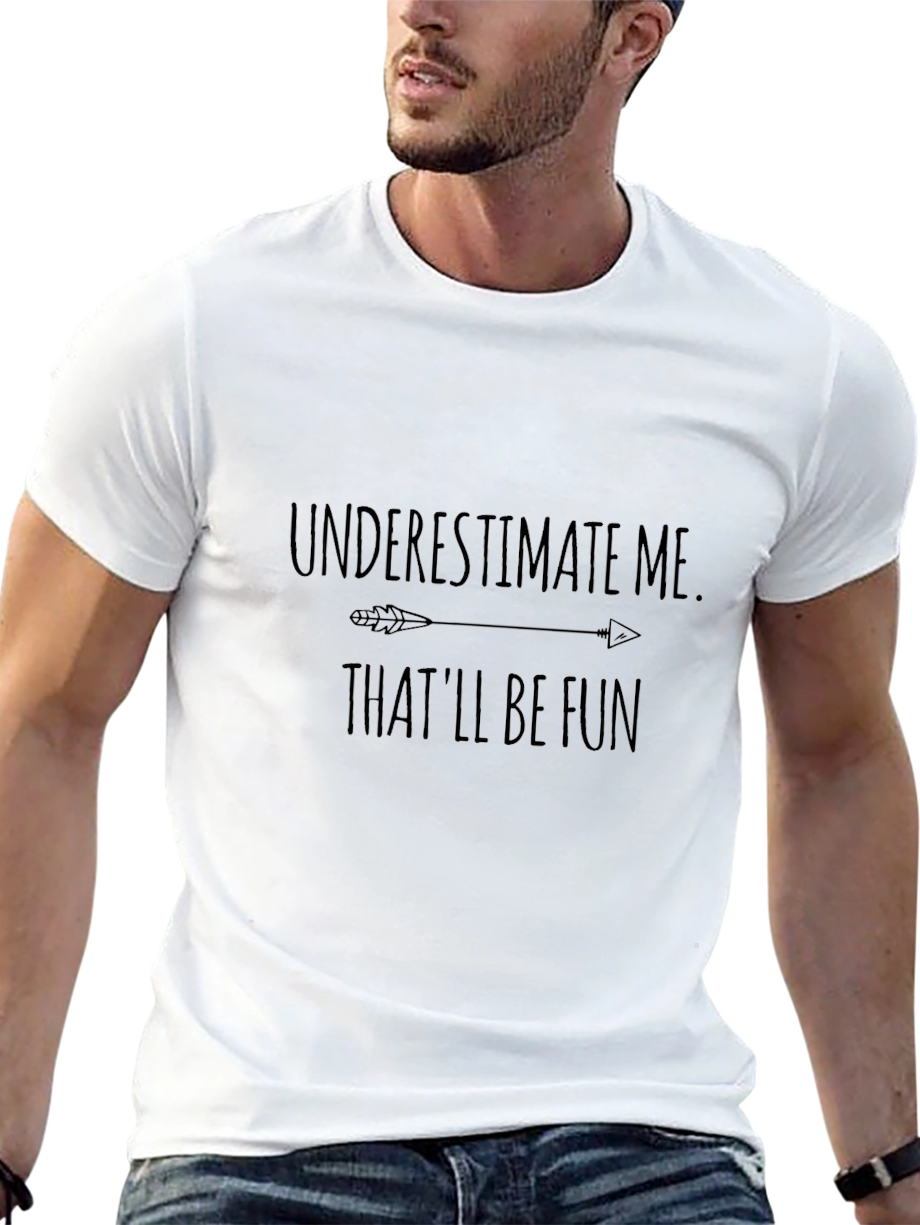 Underestimate Me T-Shirt - Fun Arrow Design