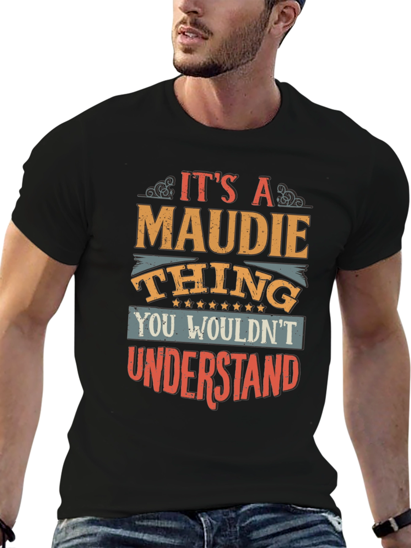 Its a Maudie Thing T-Shirt Funny Personalized Name Tee