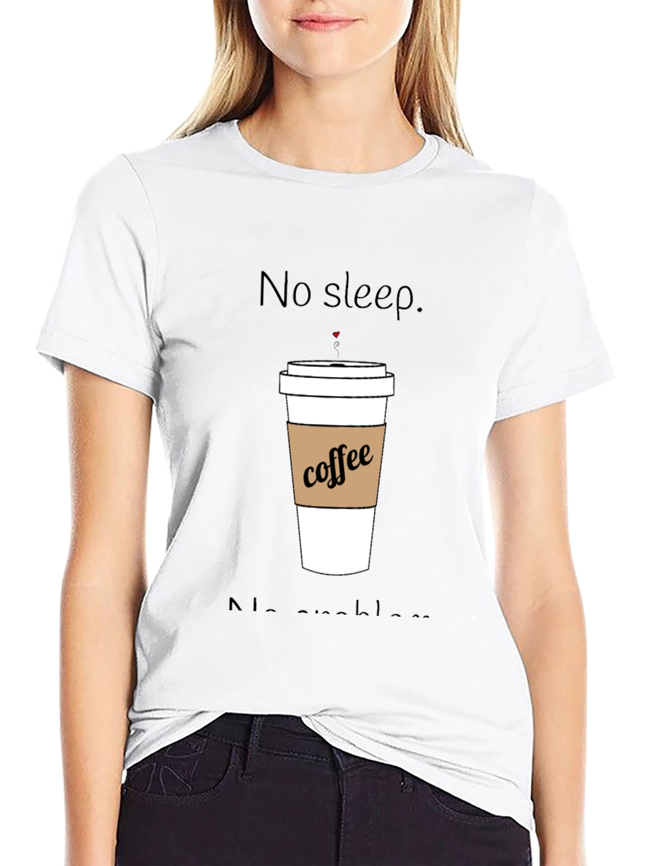No Sleep Coffee T-Shirt
