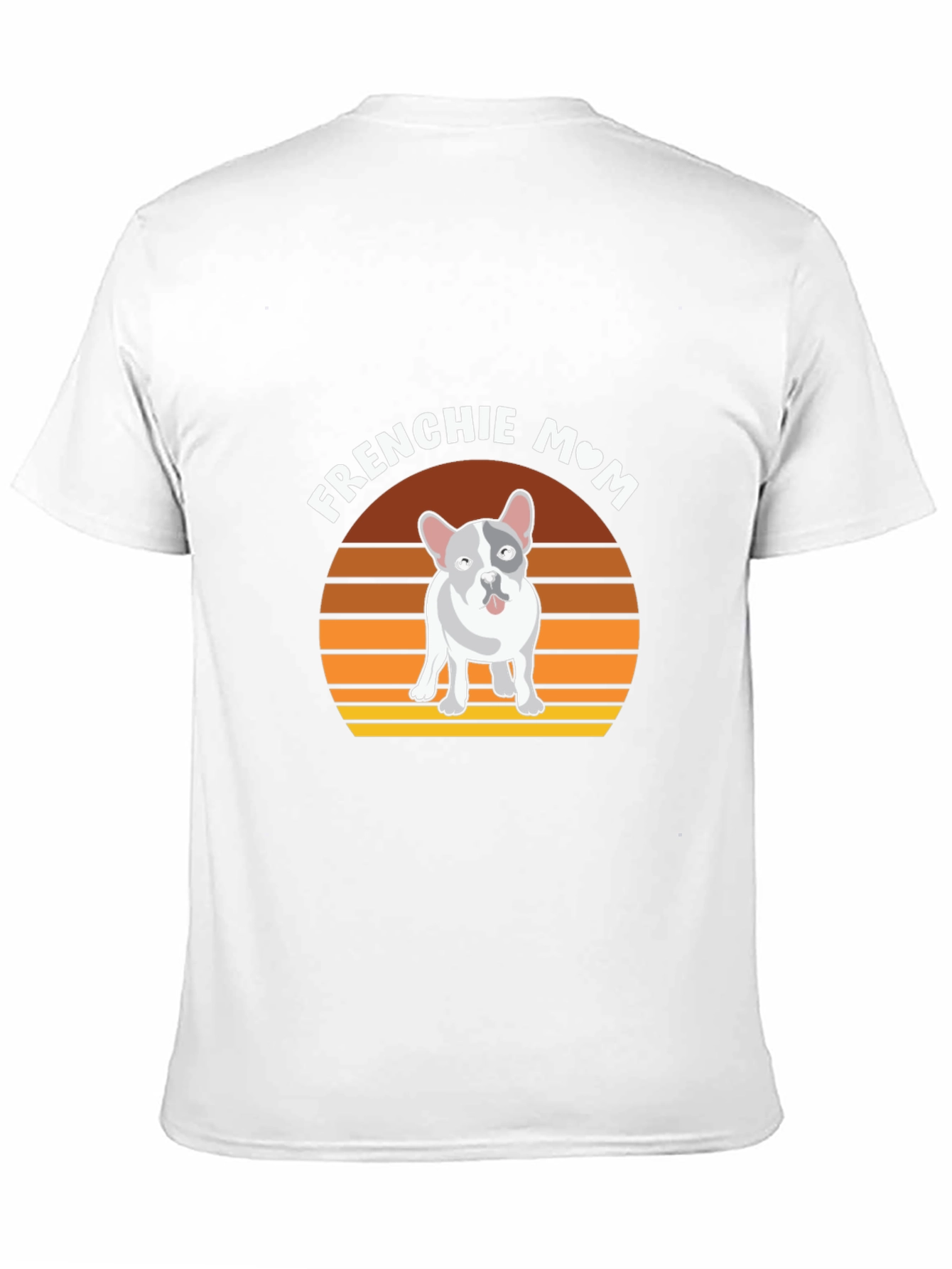 Frenchie Mom T-Shirt - Dog Lover Apparel