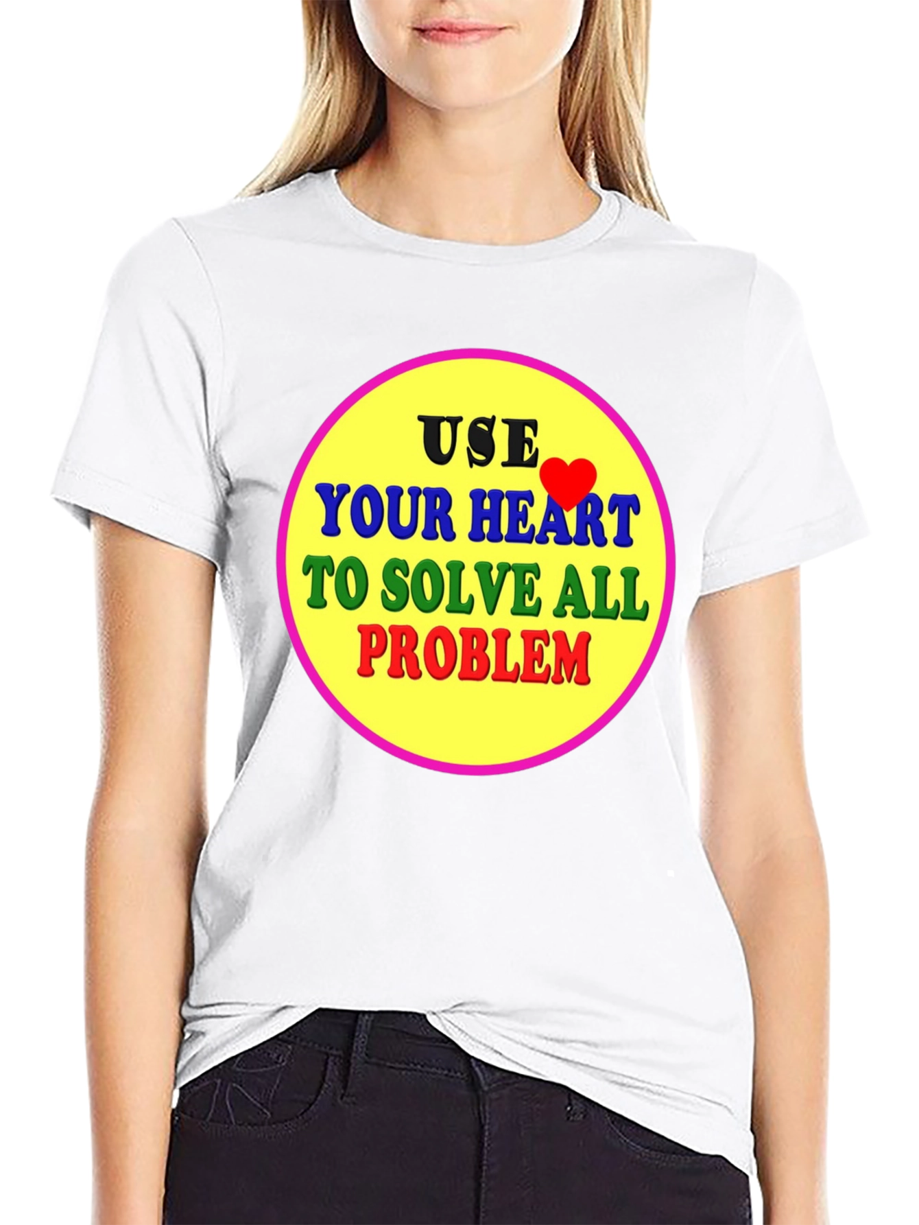 Use Your Heart T-Shirt - Solve All Problems