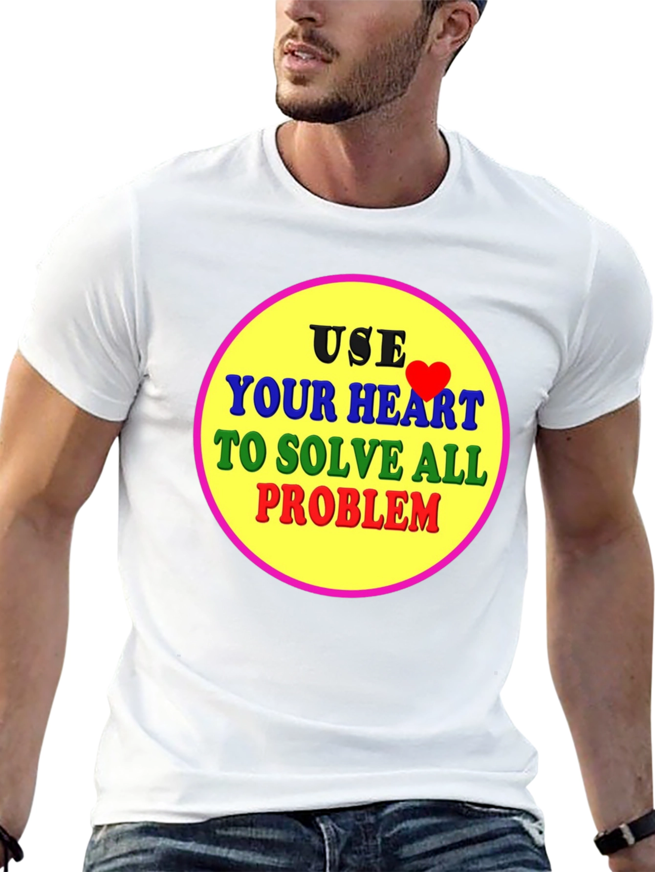 Use Your Heart T-Shirt - Solve All Problems