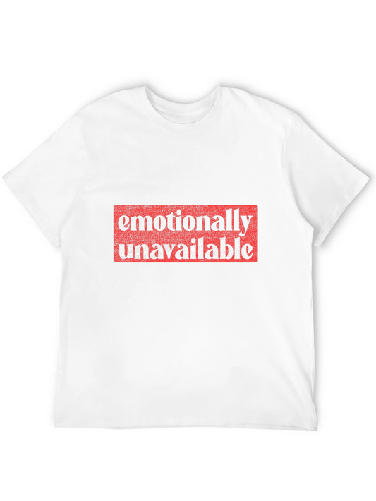 Emotionally Unavailable Graphic Tee