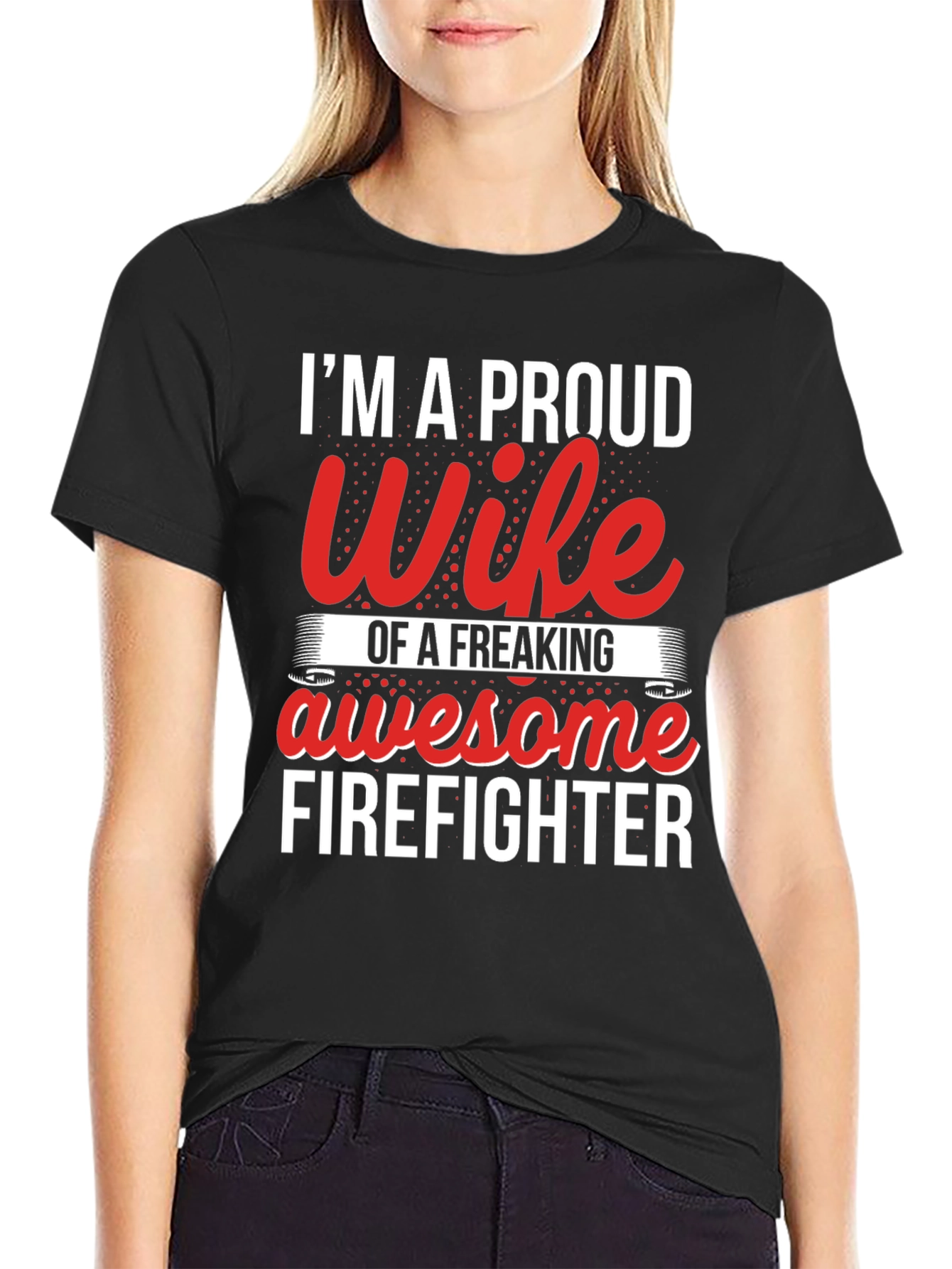 Proud Firefighter Wife T-Shirt