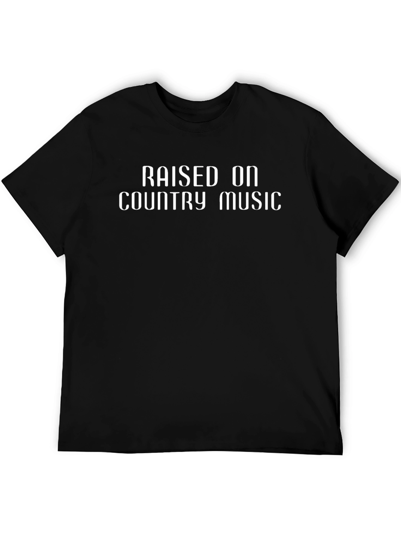 Raised On Country Music Black T-Shirt