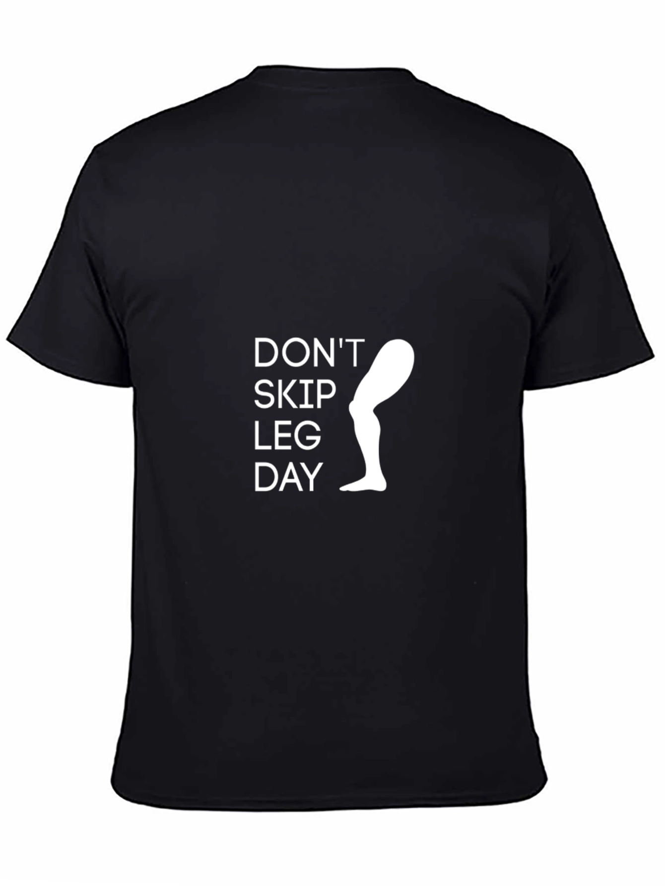 Dont Skip Leg Day Black T-Shirt Gym Workout