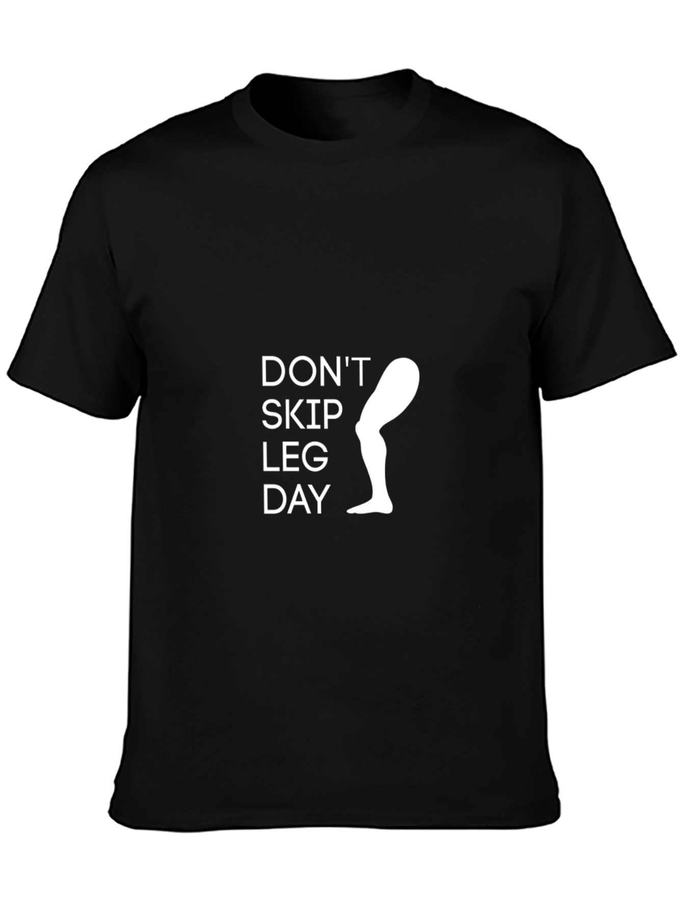 Dont Skip Leg Day Black T-Shirt Gym Workout