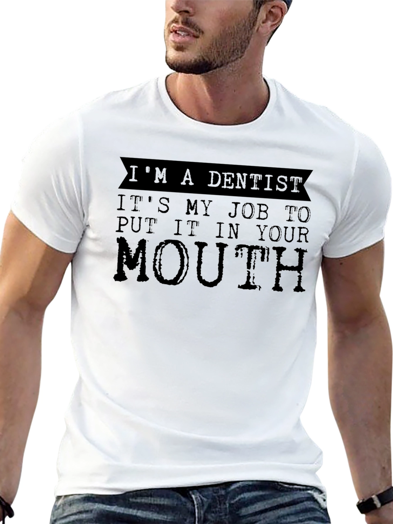 Dentist Job T-Shirt - Funny Dental Humor Tee