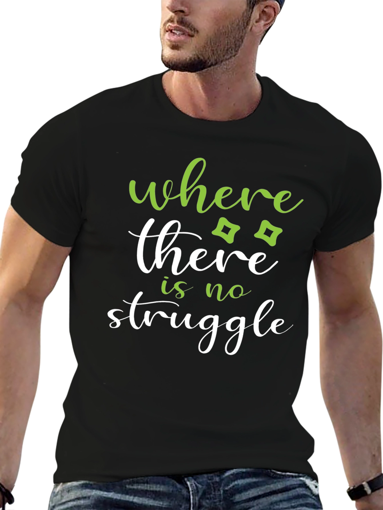 Where There Is No Struggle Tee