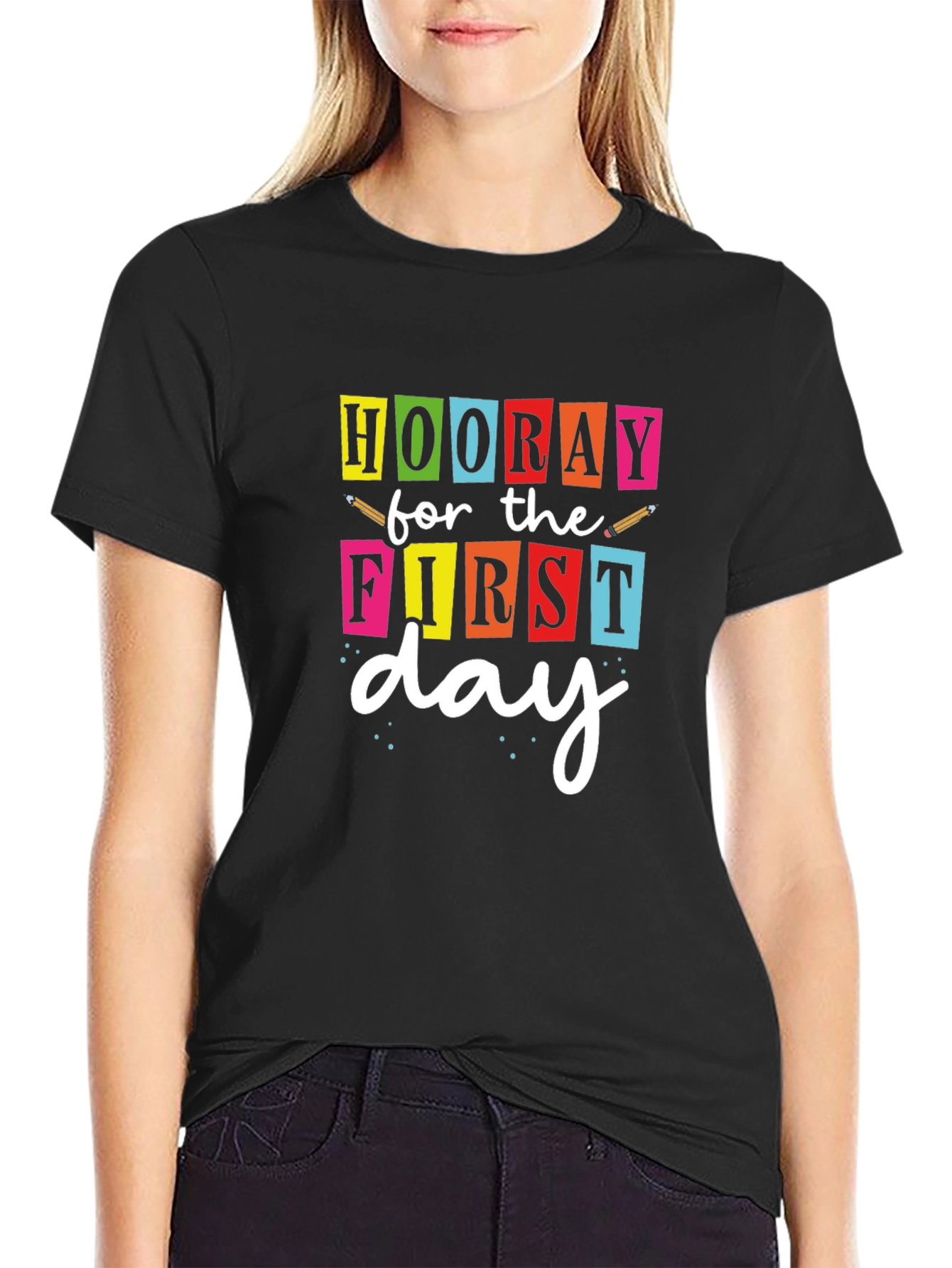 Hooray For The First Day Graphic Tee