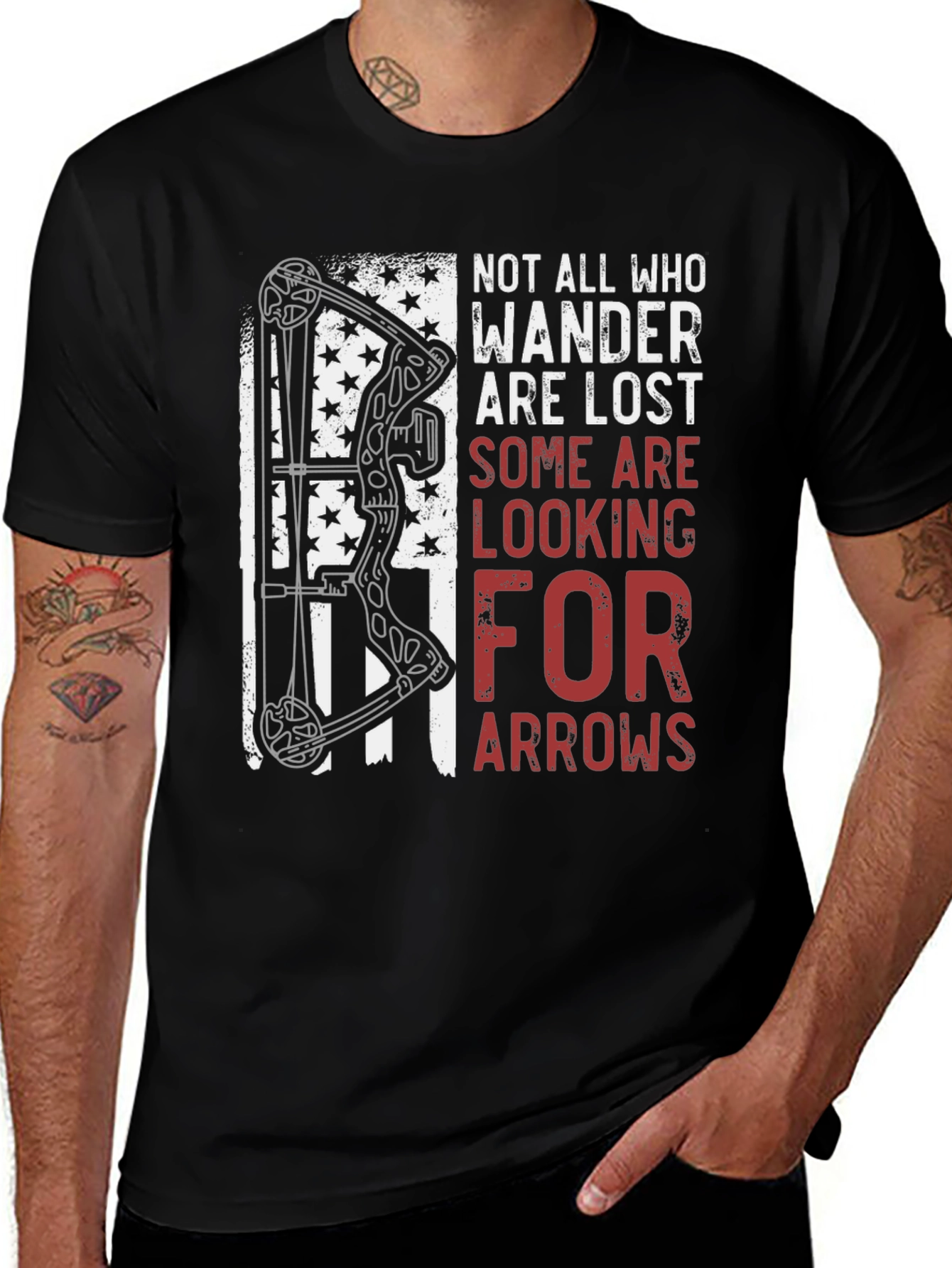 Archery T-Shirt: Not All Who Wander Are Lost
