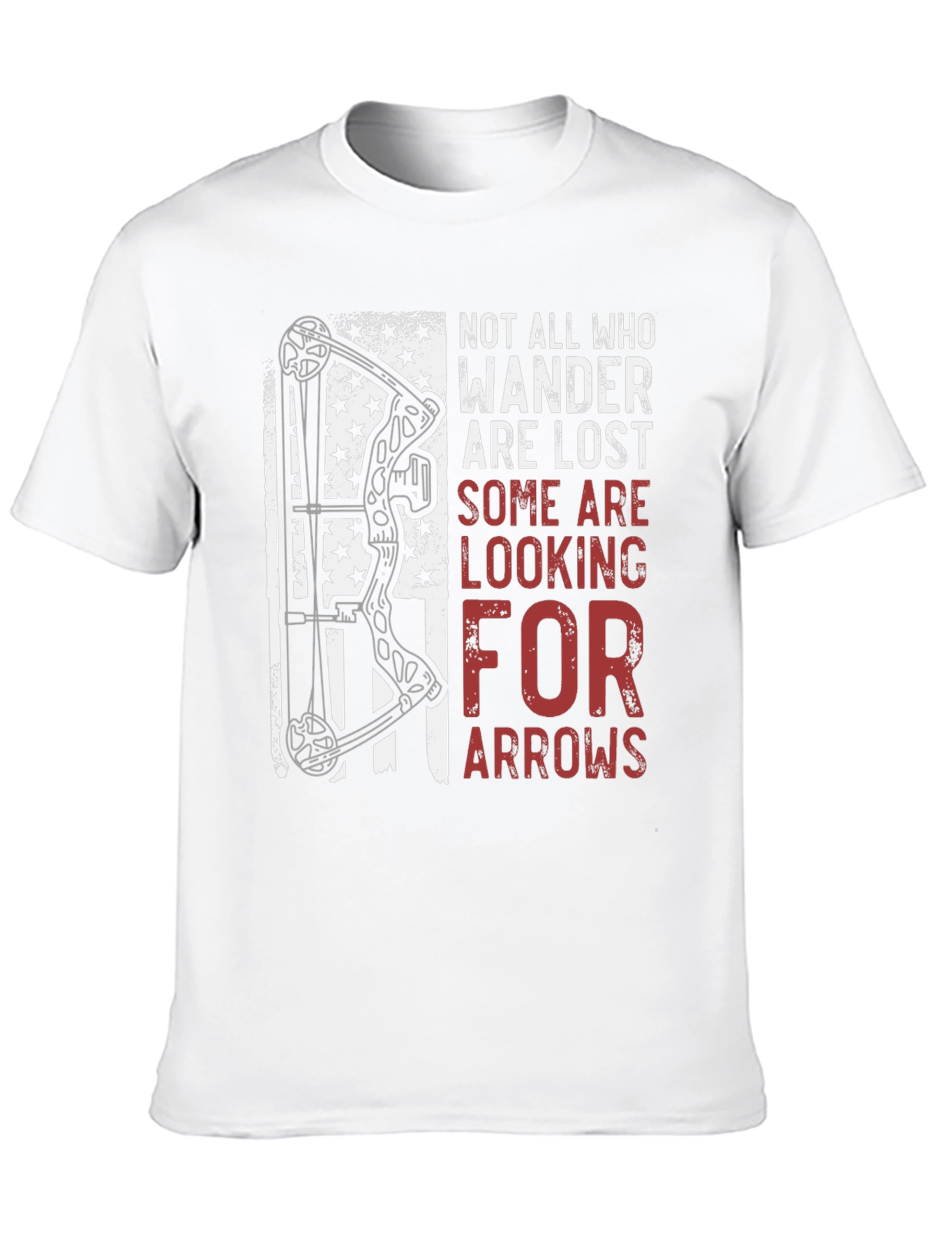 Archery T-Shirt: Not All Who Wander Are Lost
