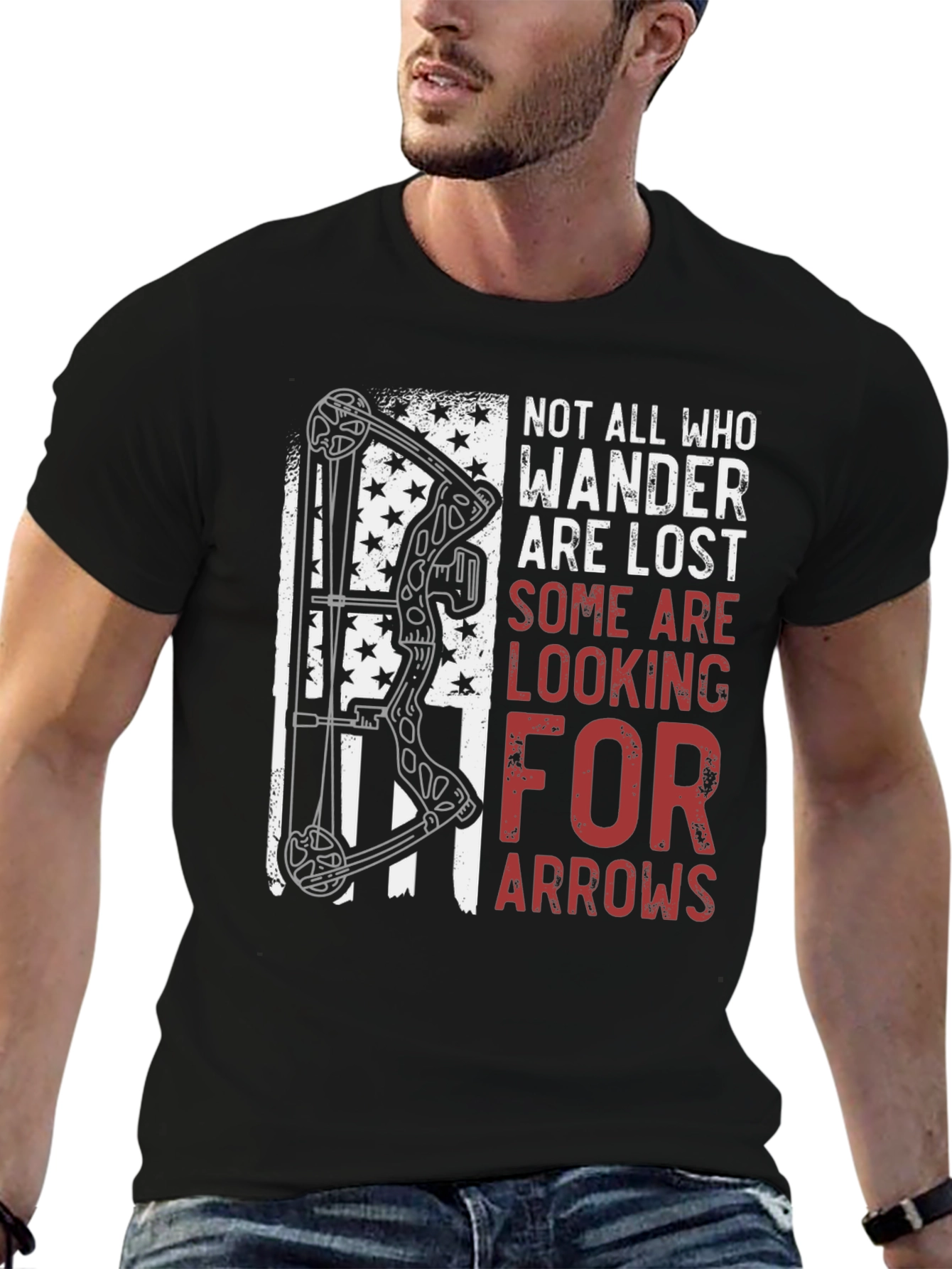 Archery T-Shirt: Not All Who Wander Are Lost