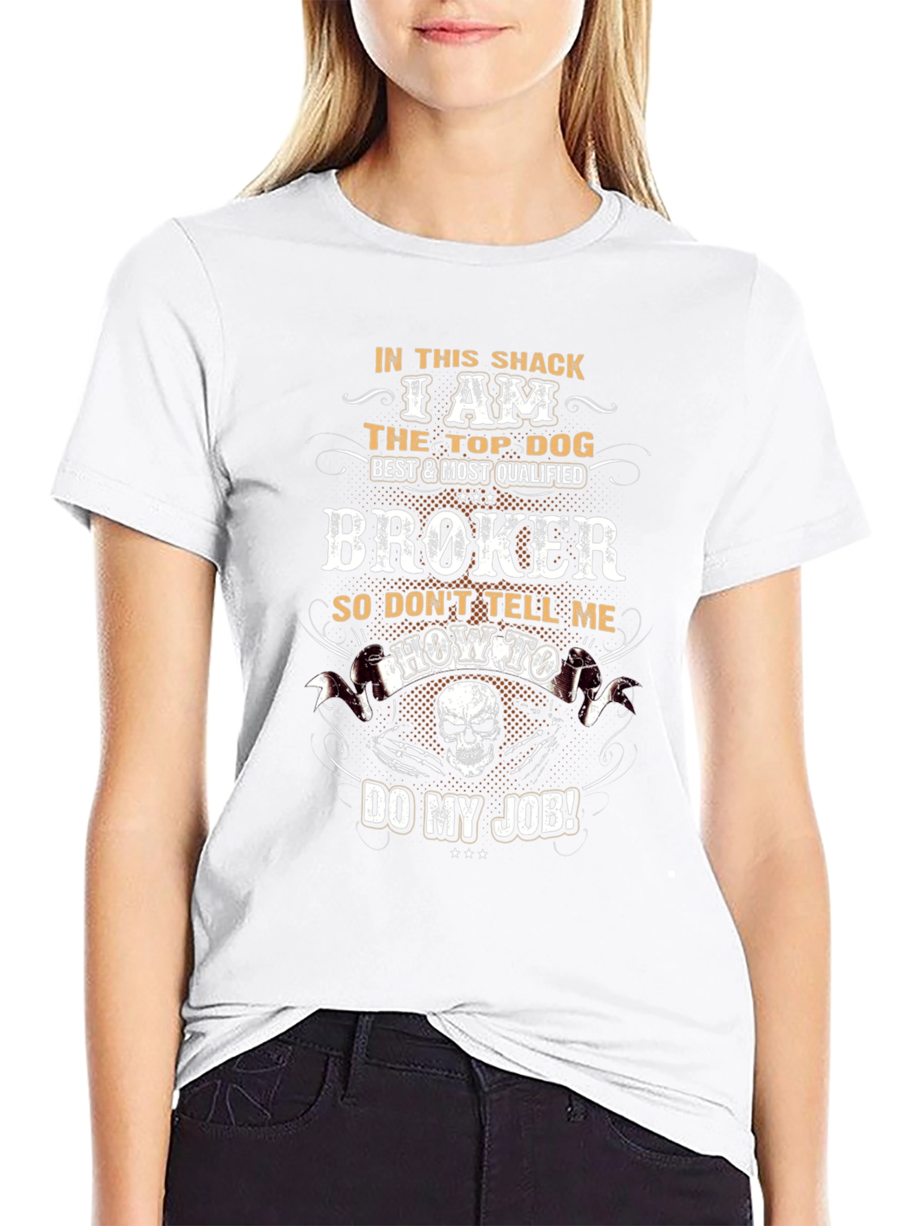 Best Broker T-Shirt - In This Shack Top Dog