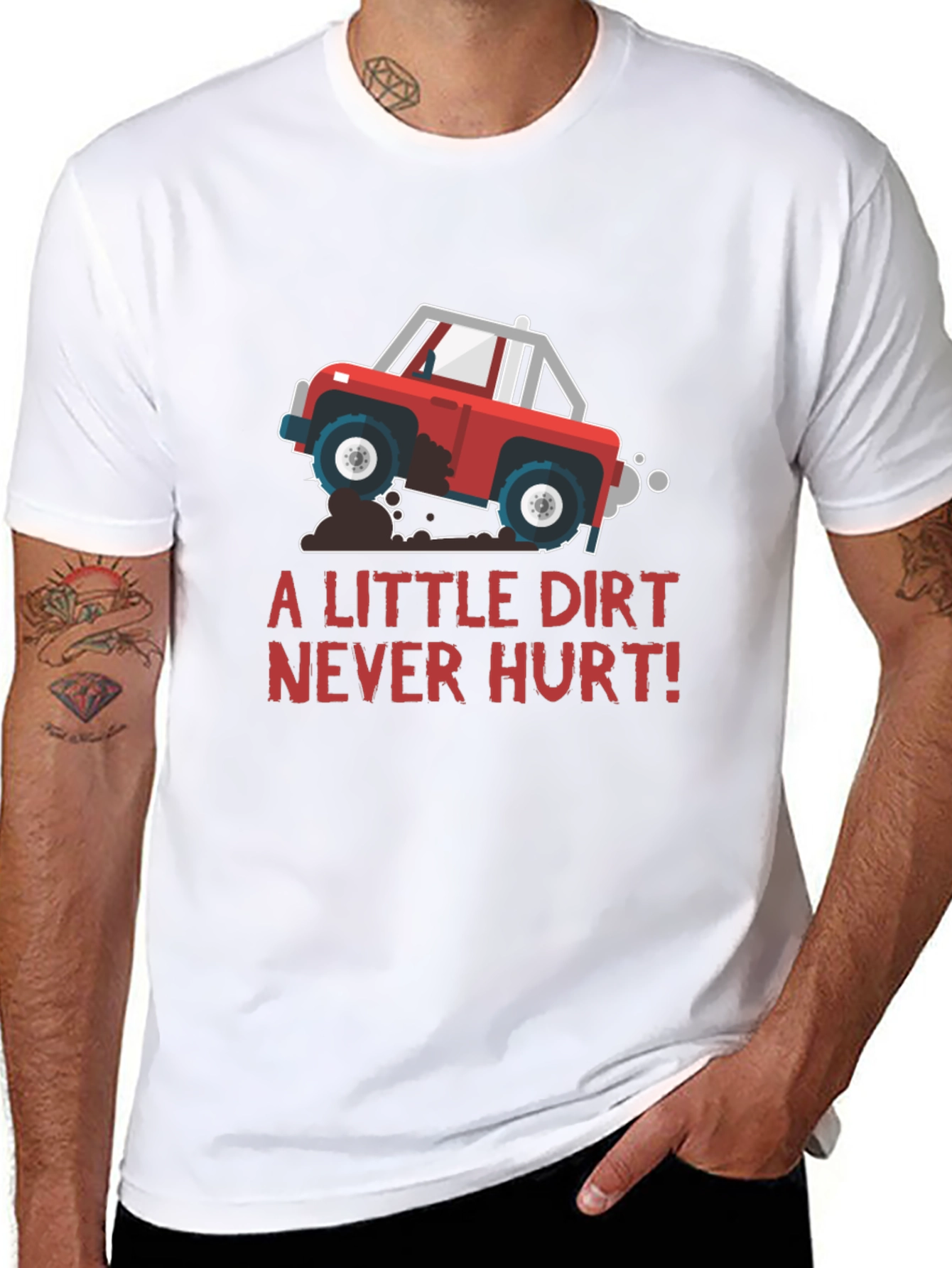 A Little Dirt Never Hurt T-Shirt