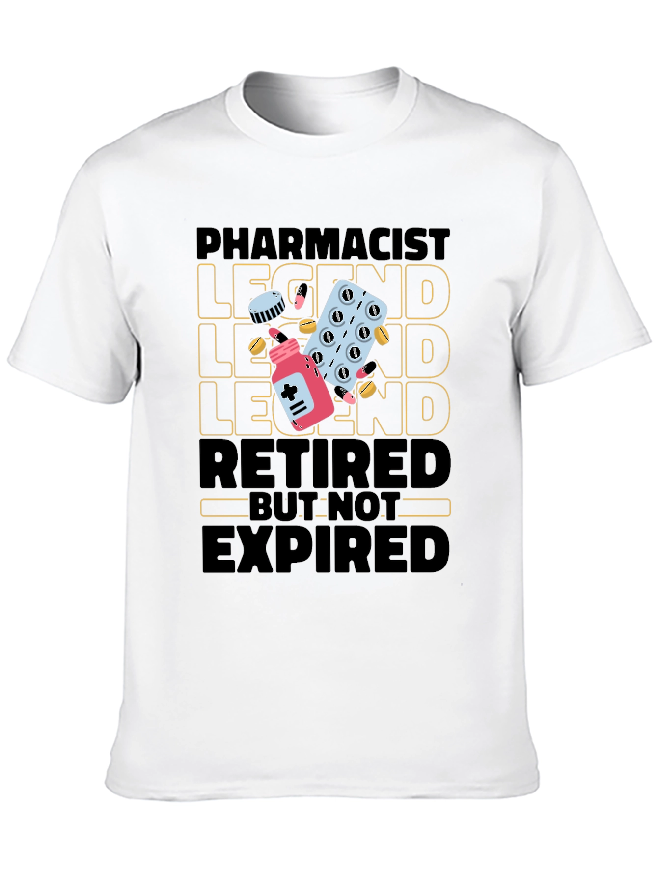 Pharmacist Legend Retired Graphic Tee