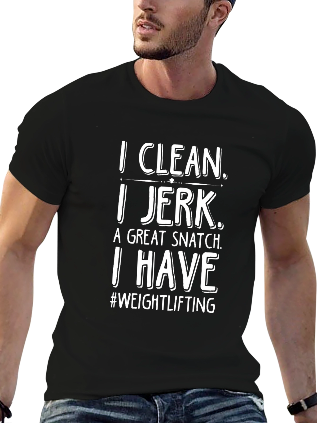 I Clean I Jerk Weightlifting T-Shirt
