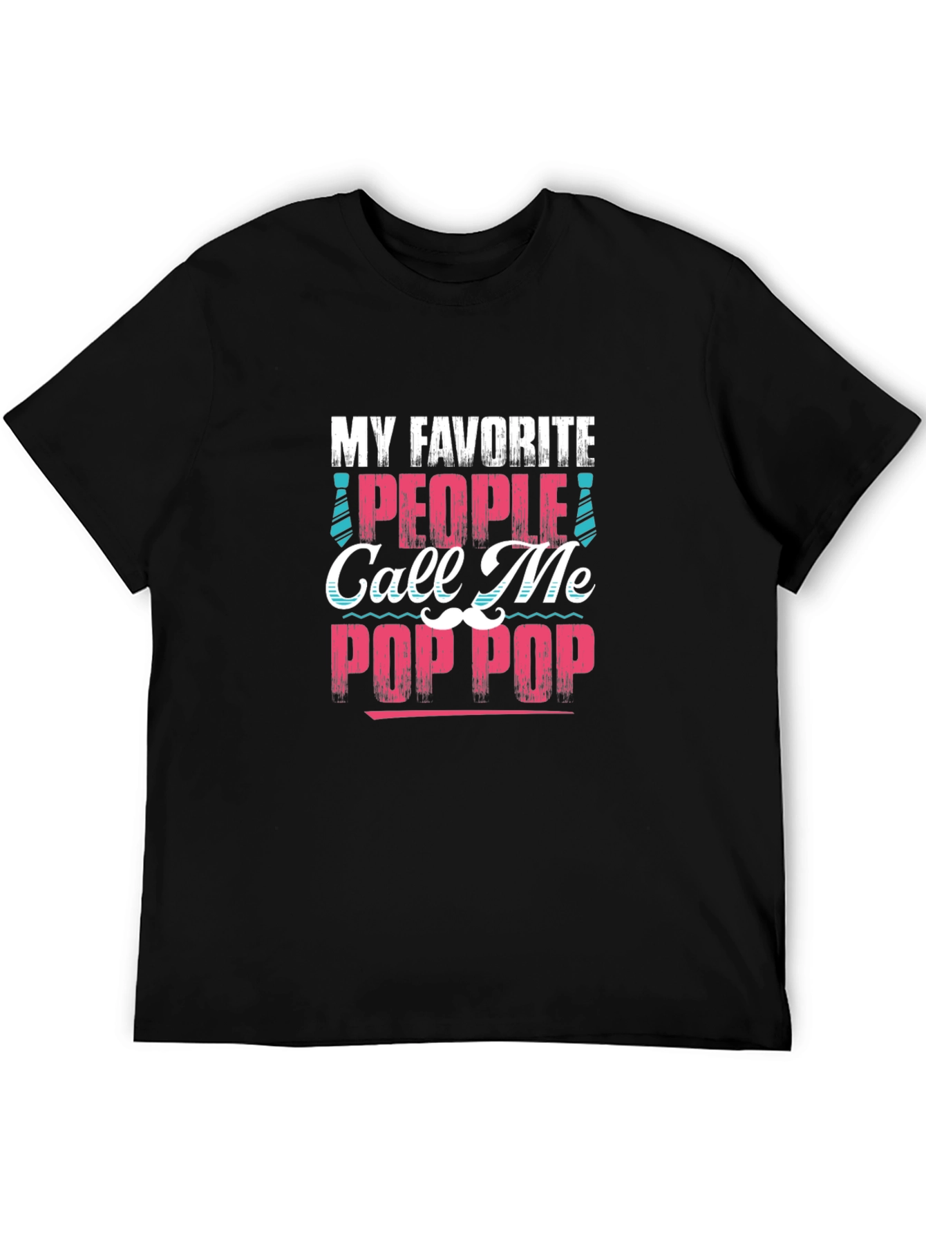 My Favorite People Call Me Pop Pop T-Shirt