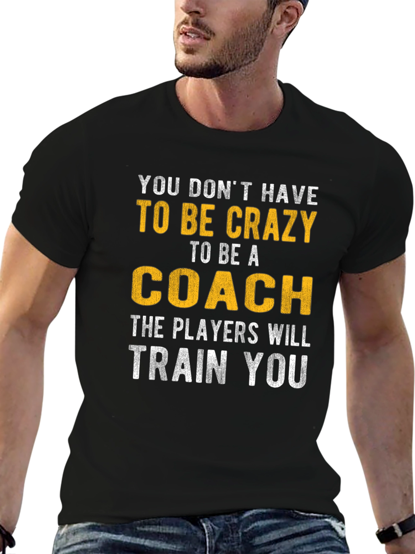 Funny Coach T-Shirt - Crazy to be a Coach
