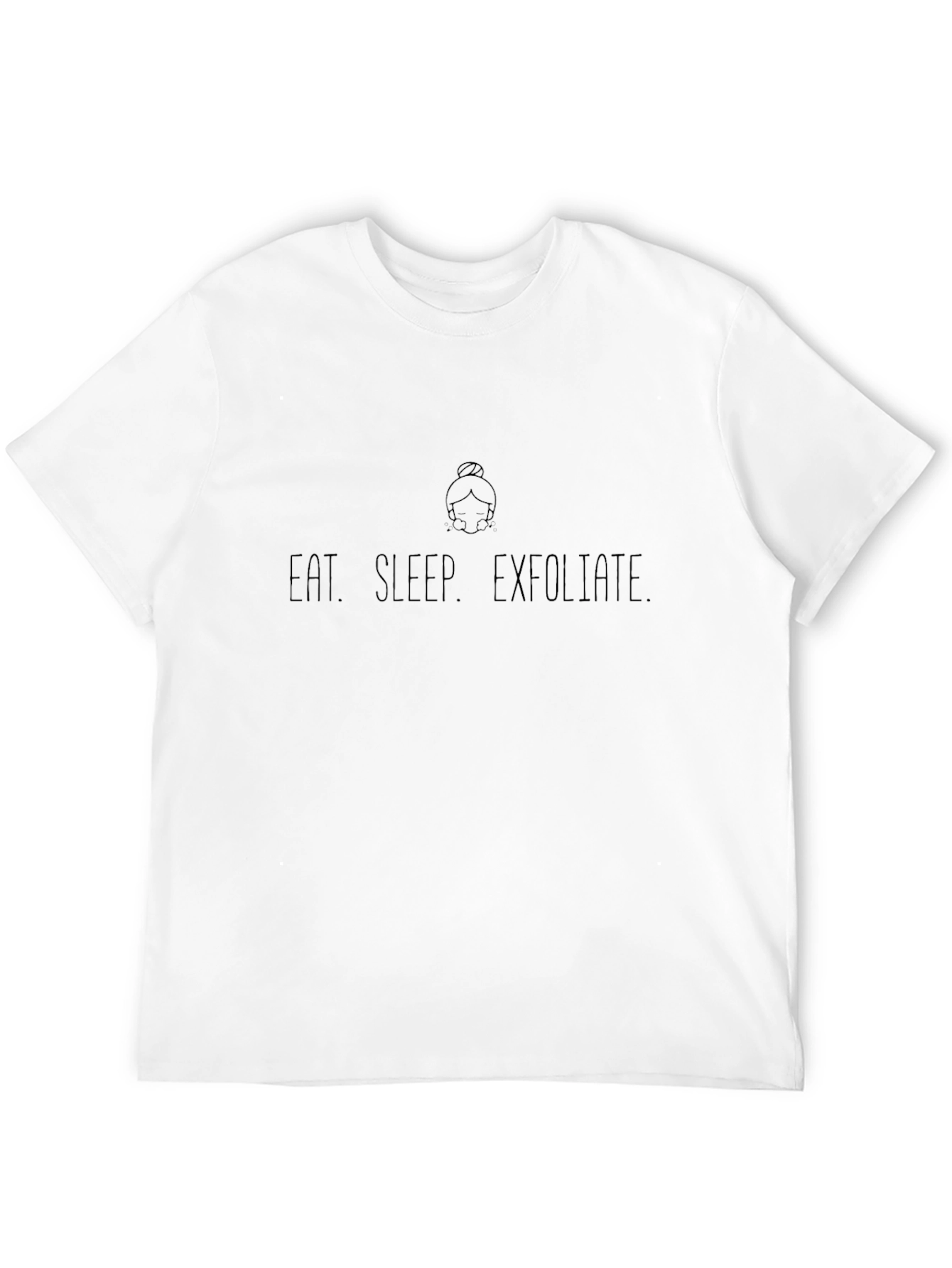 Eat. Sleep. Exfoliate. Black T-Shirt