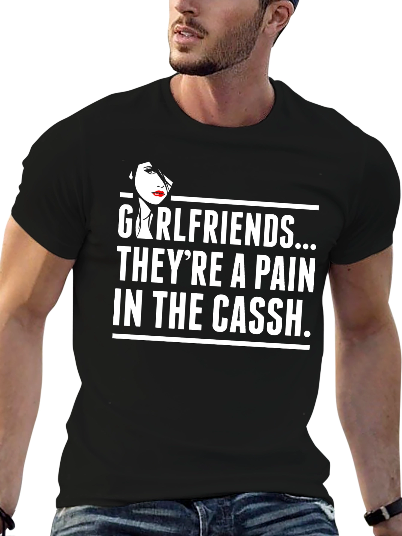 Girlfriends... Theyre a Pain T-Shirt Funny Sarcastic Tee