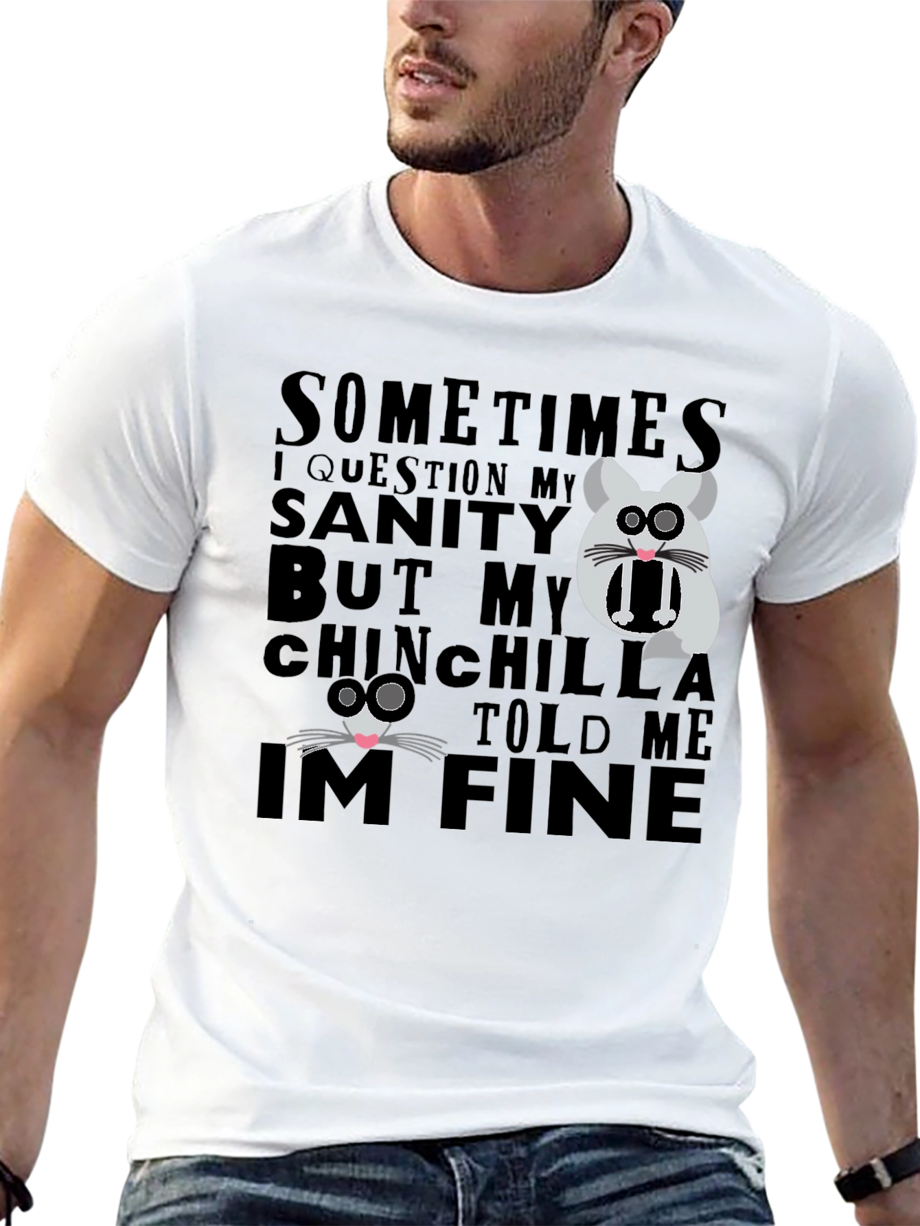 Funny Chinchilla T-Shirt - Sanity Check Tee