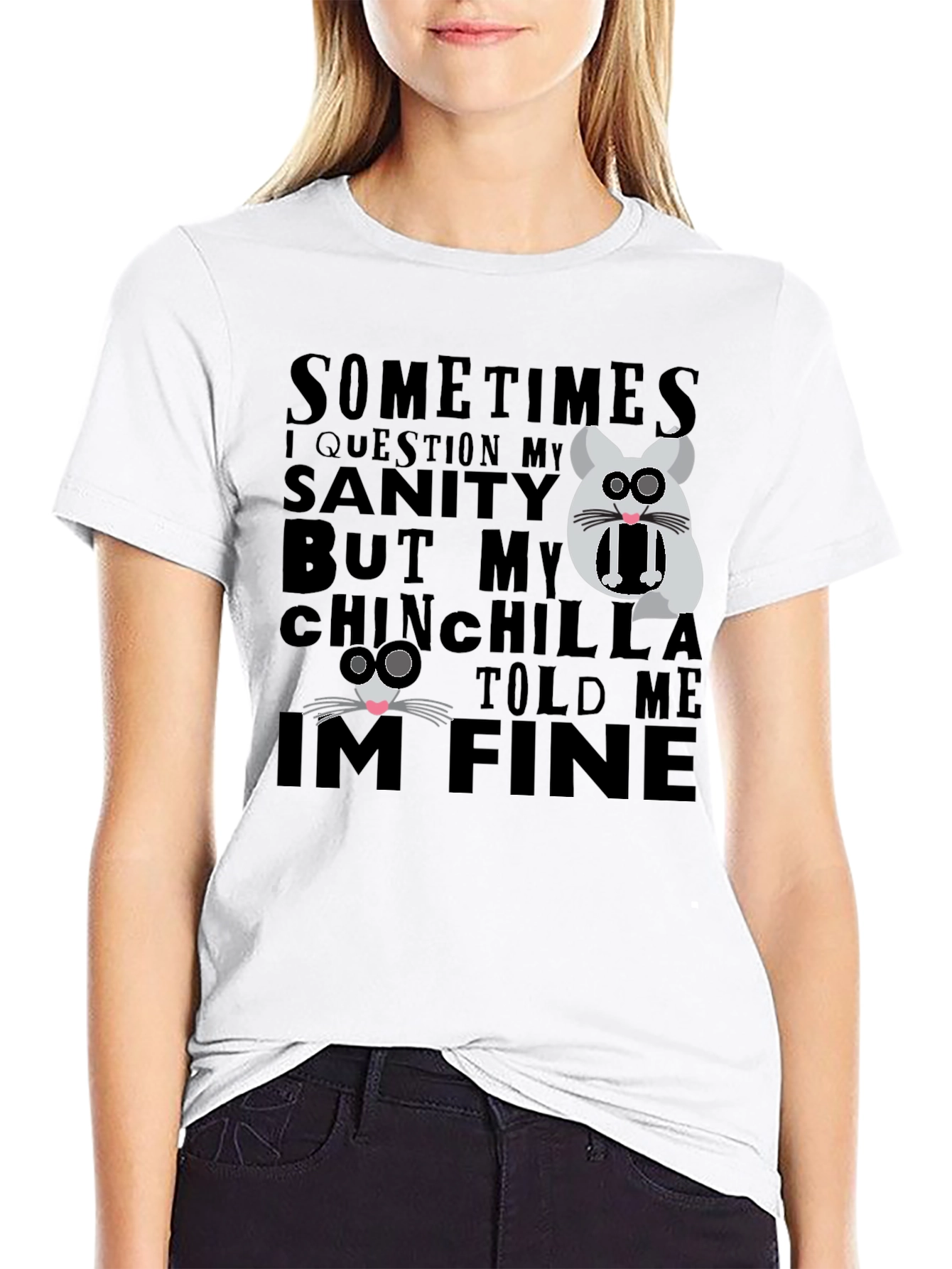 Funny Chinchilla T-Shirt - Sanity Check Tee