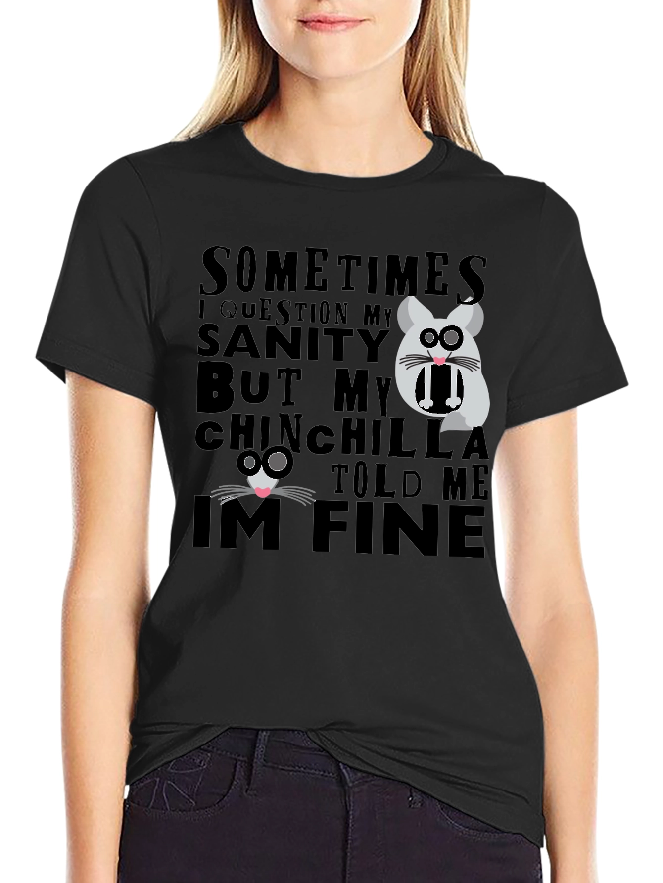 Funny Chinchilla T-Shirt - Sanity Check Tee