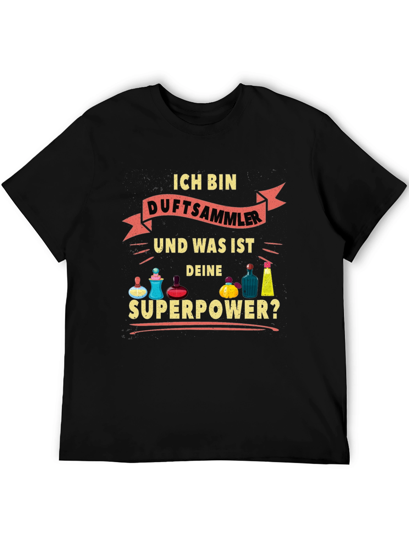 Ich Bin Duftsammler Superpower Black T-Shirt