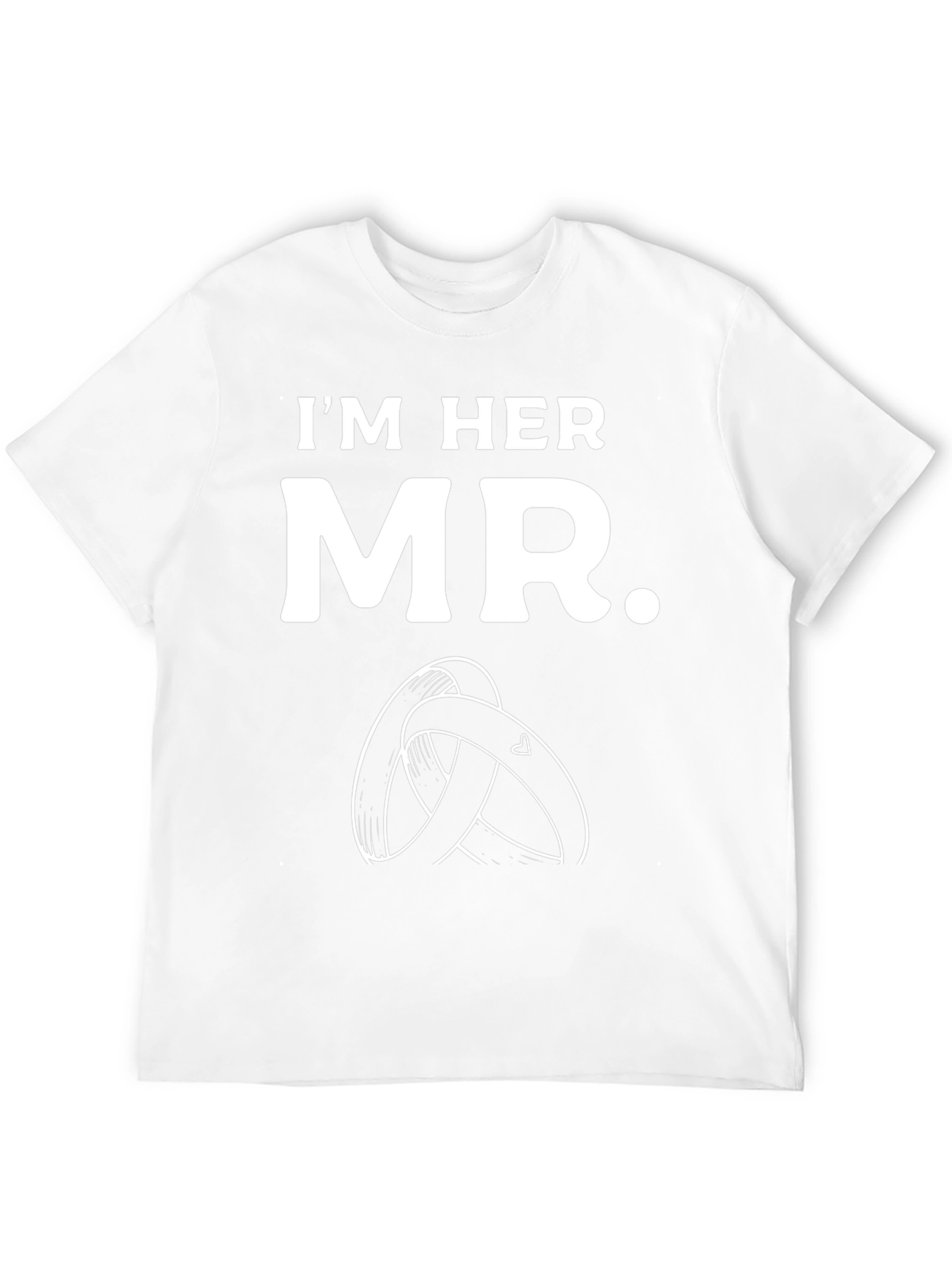 Im Her Mr. T-Shirt - Groom Wedding Tee