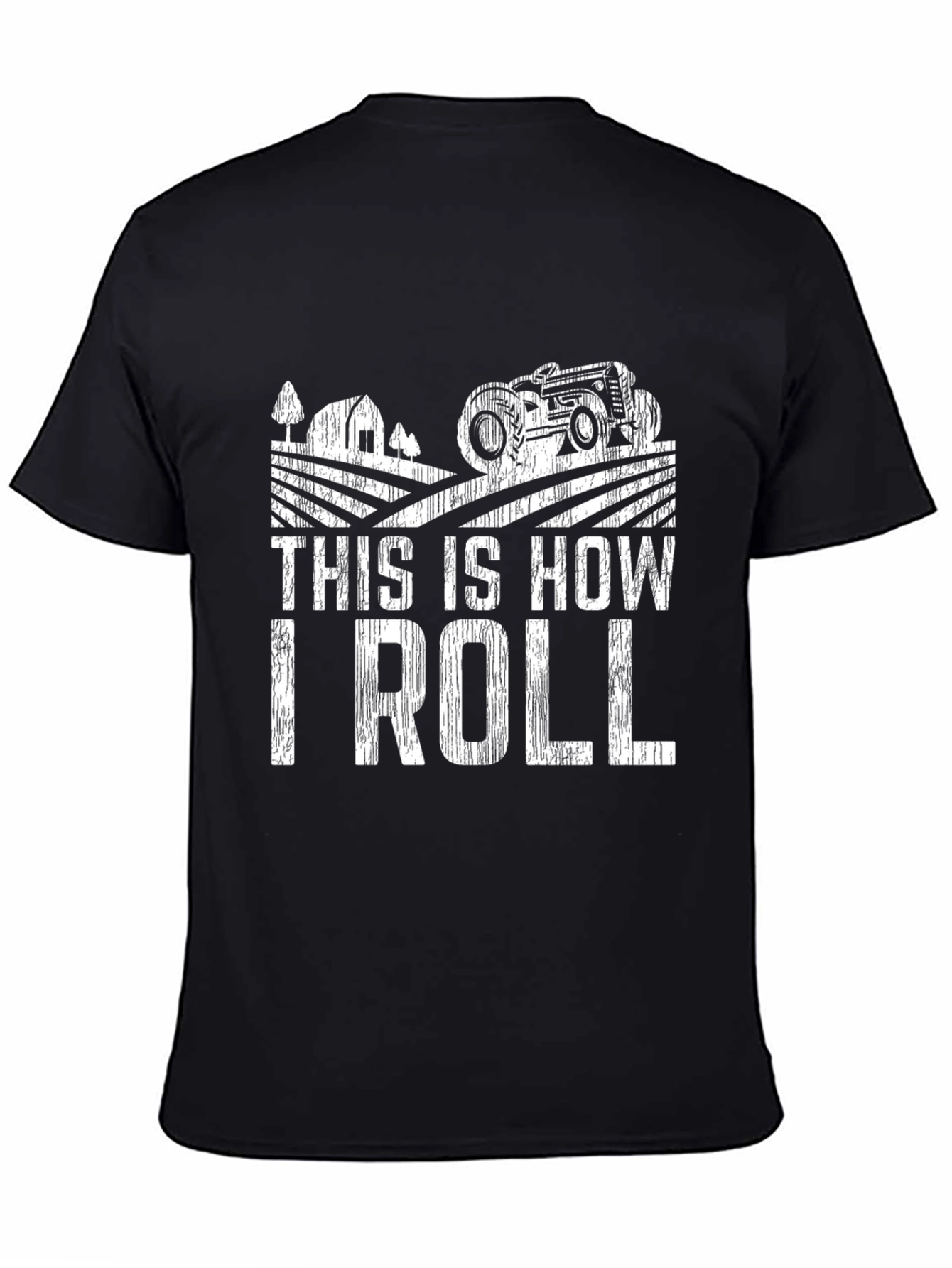 This Is How I Roll Tractor T-Shirt