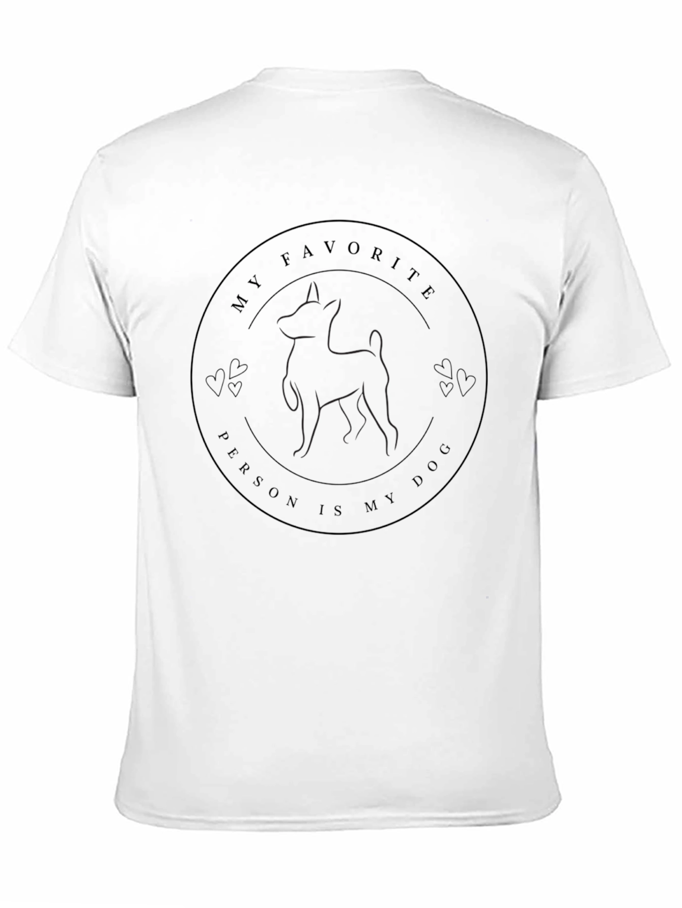 My Favorite Person Is My Dog T-Shirt