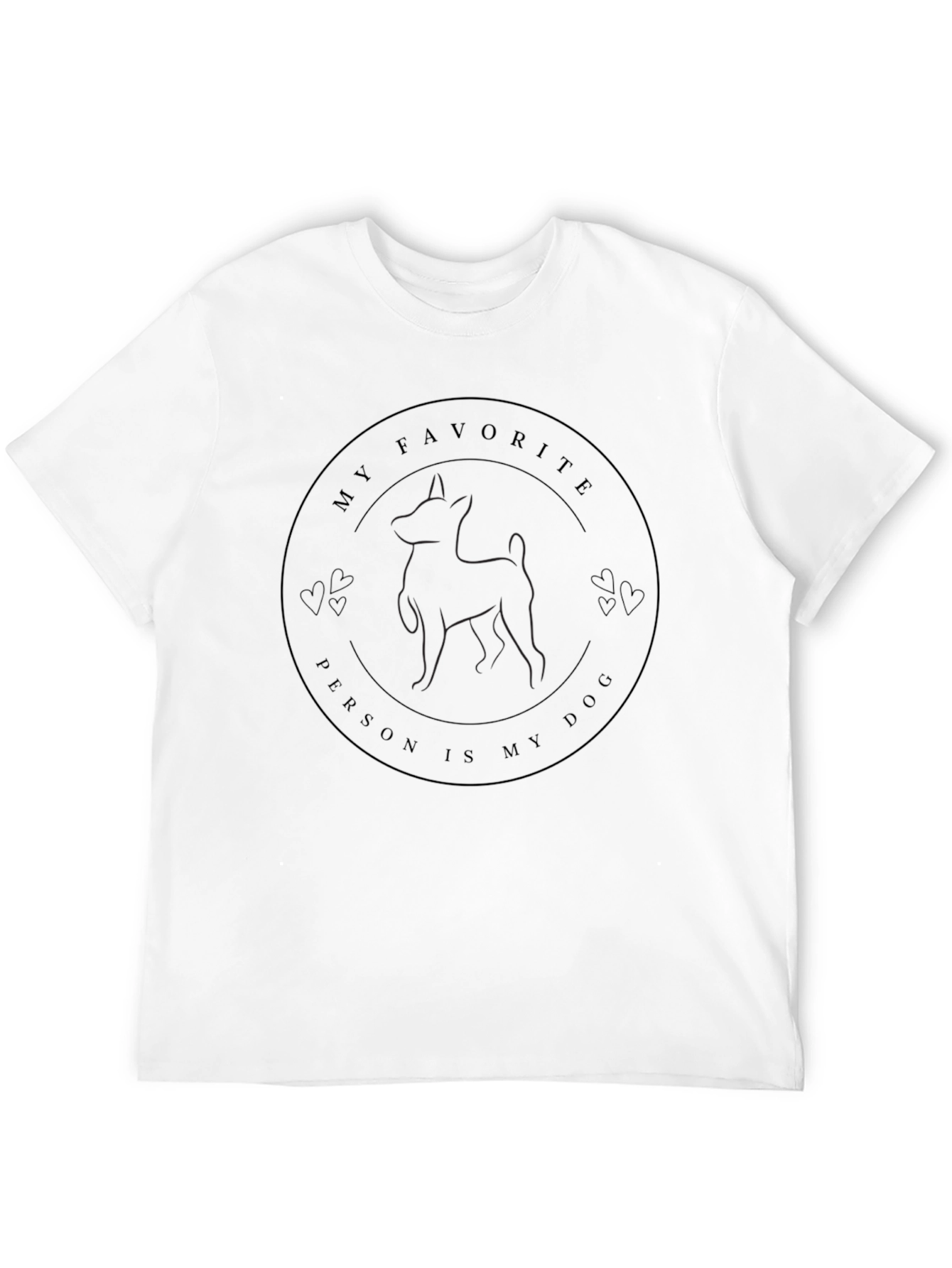 My Favorite Person Is My Dog T-Shirt