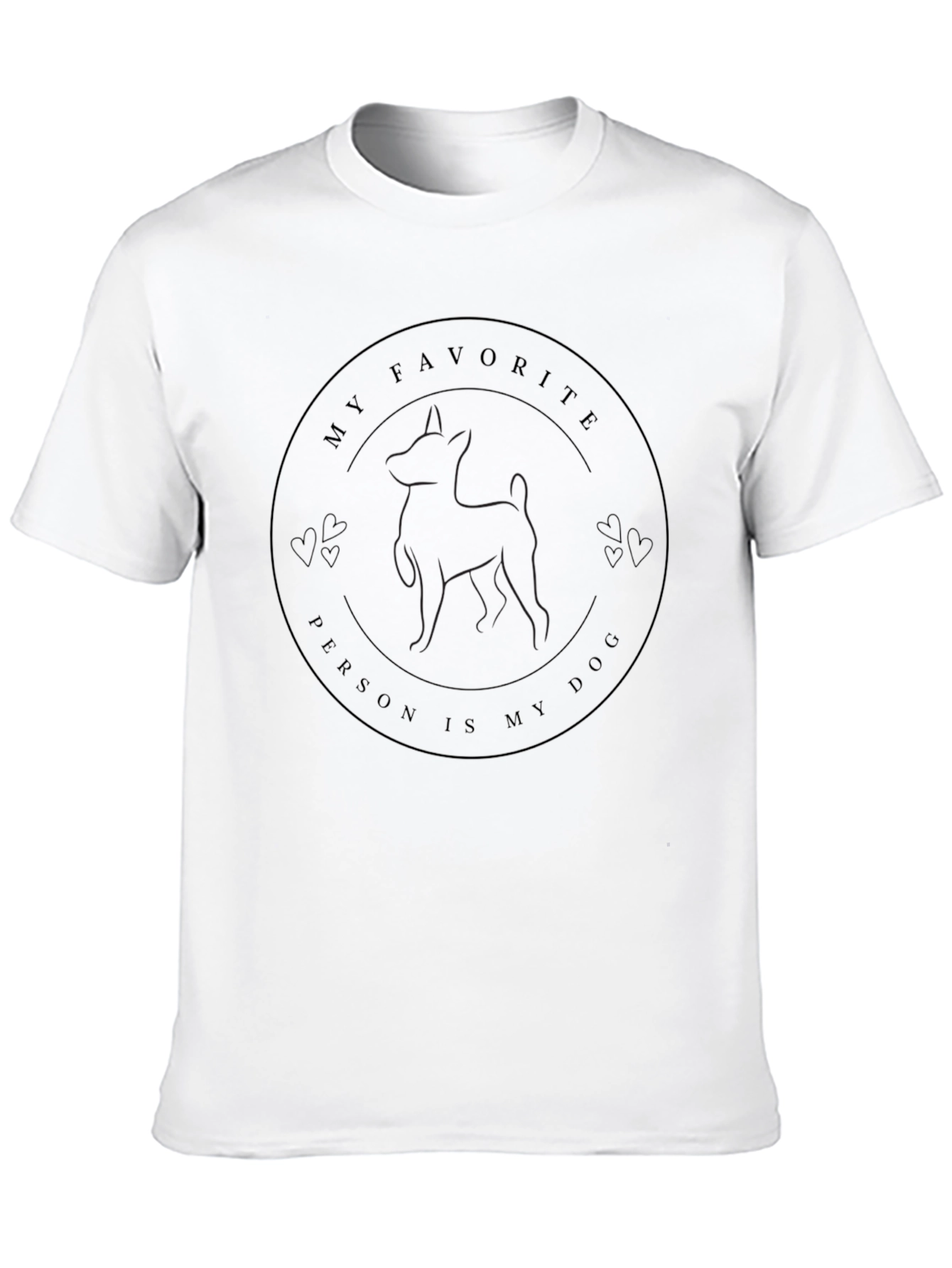 My Favorite Person Is My Dog T-Shirt