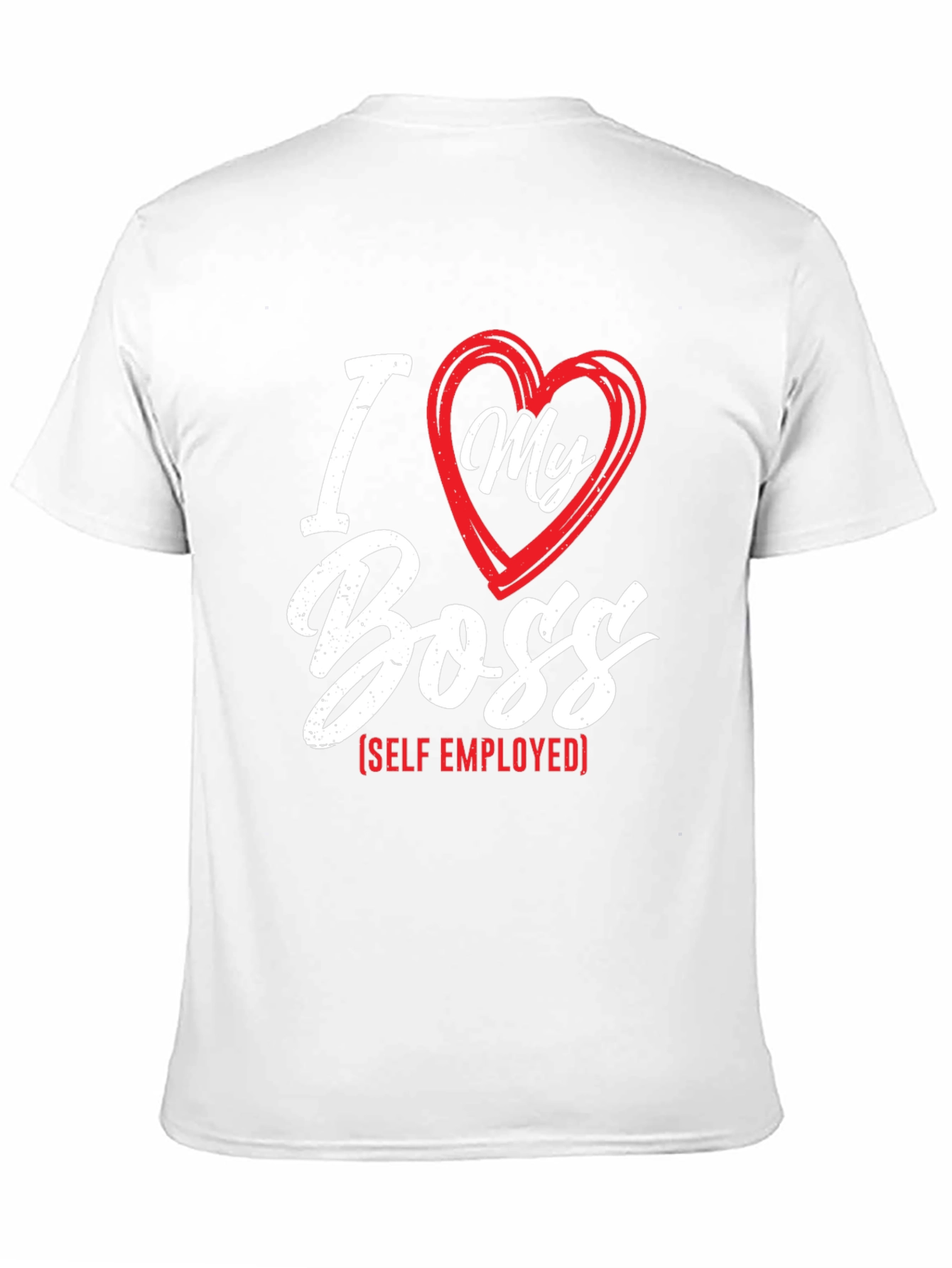 I Love My Boss - Self Employed Black T-Shirt