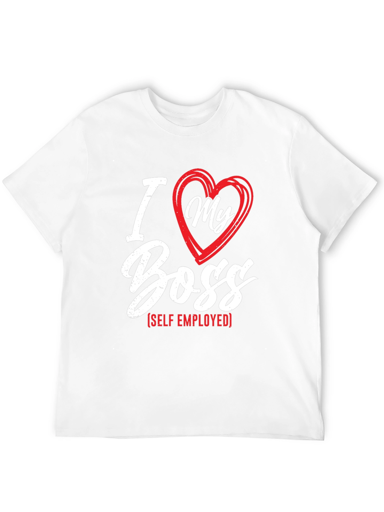 I Love My Boss - Self Employed Black T-Shirt