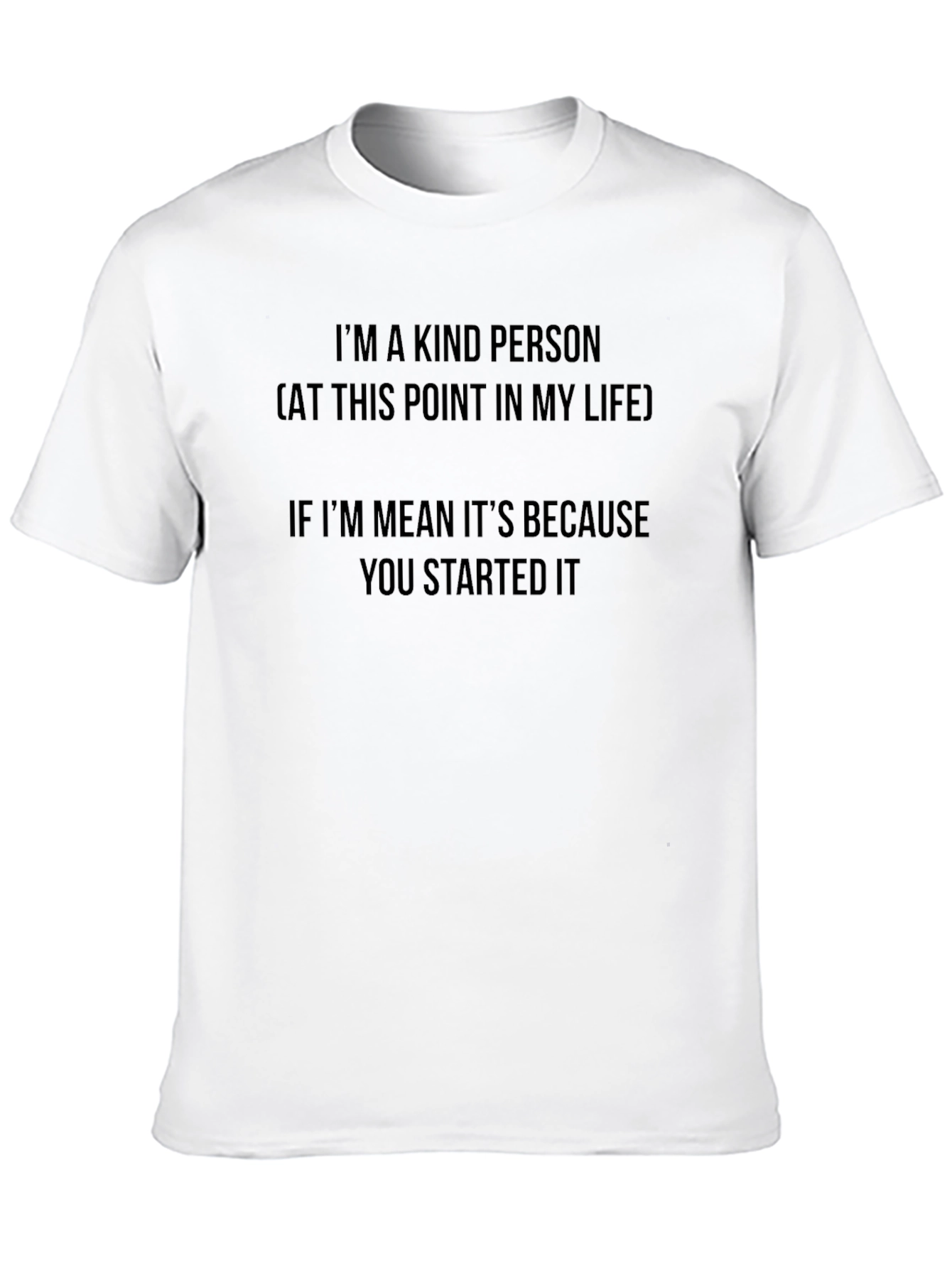 Kind Person T-Shirt - Funny Sarcastic Graphic Tee