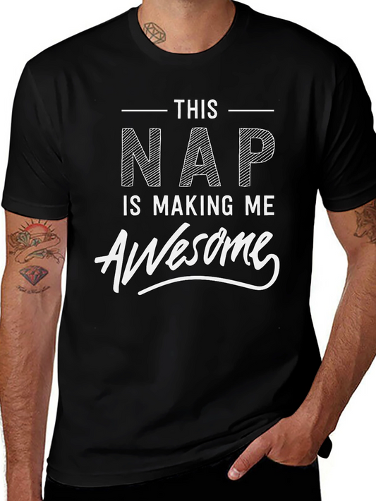 Funny This Nap Is Making Me Awesome Graphic T-Shirt