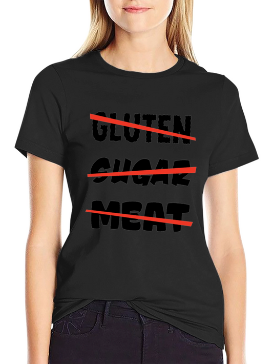 Gluten Sugar Meat Black T-Shirt