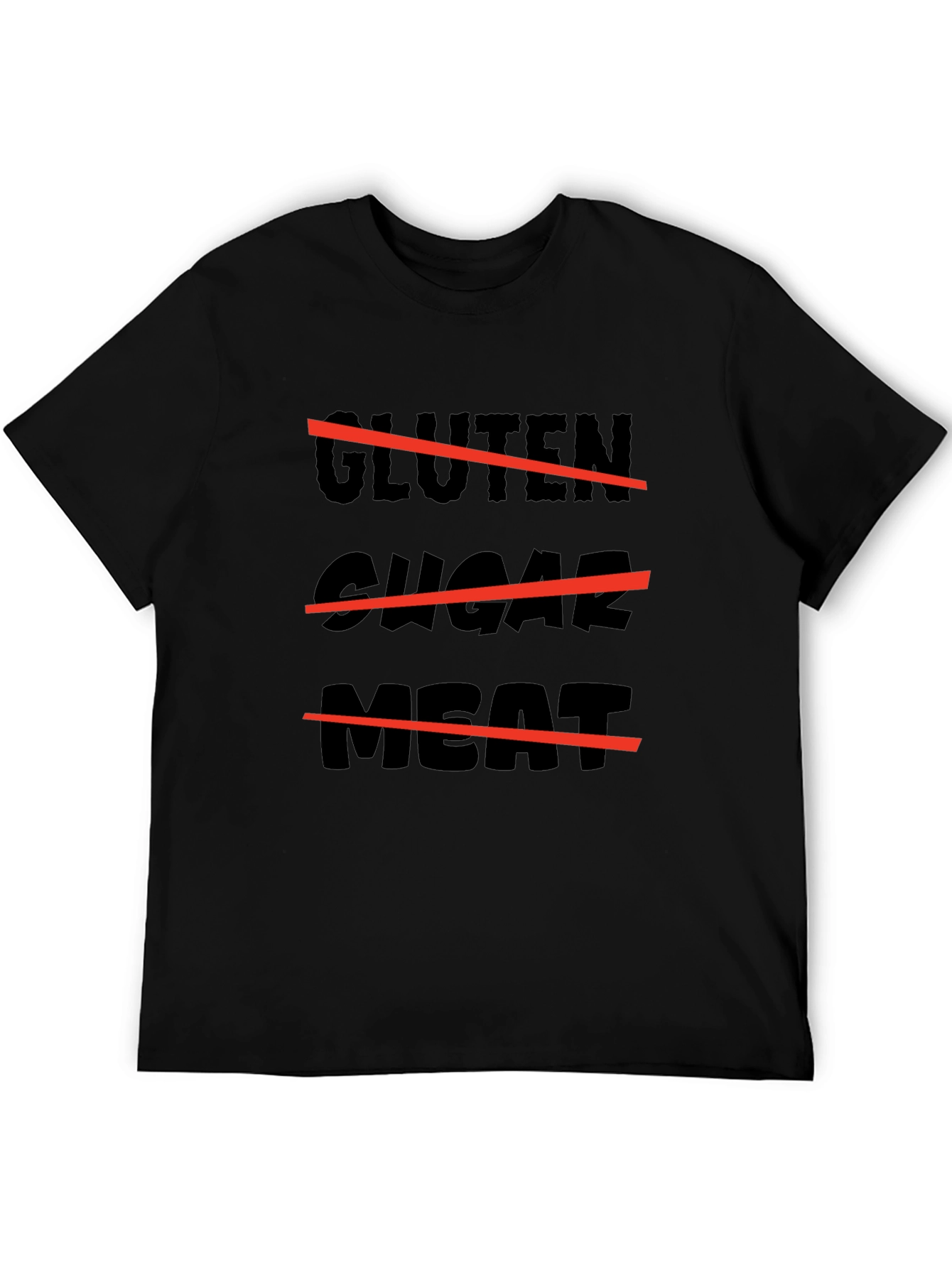 Gluten Sugar Meat Black T-Shirt