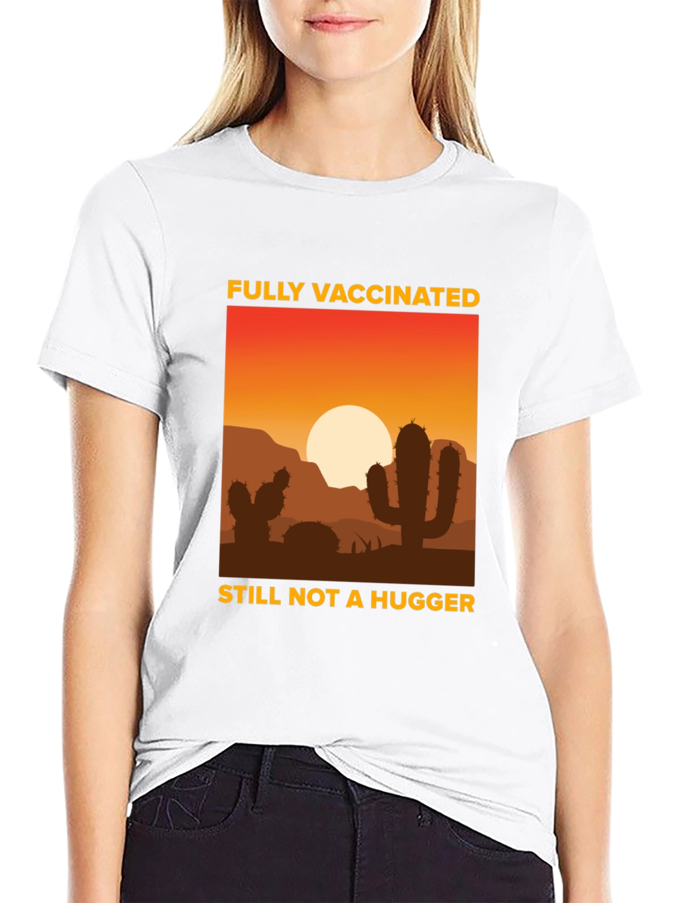 Fully Vaccinated Not a Hugger T-Shirt