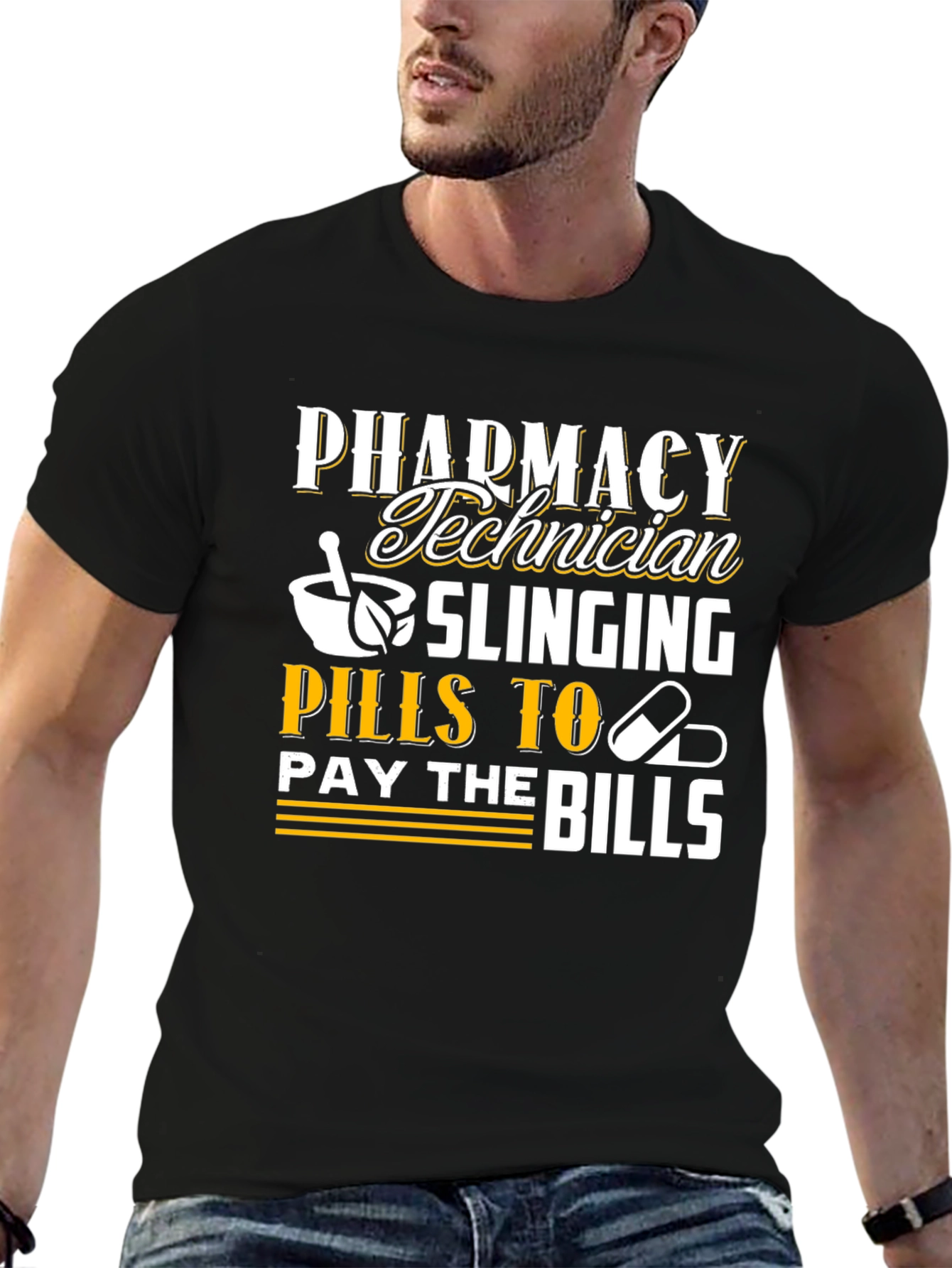 Pharmacy Technician T-Shirt: Slinging Pills to Pay the Bills