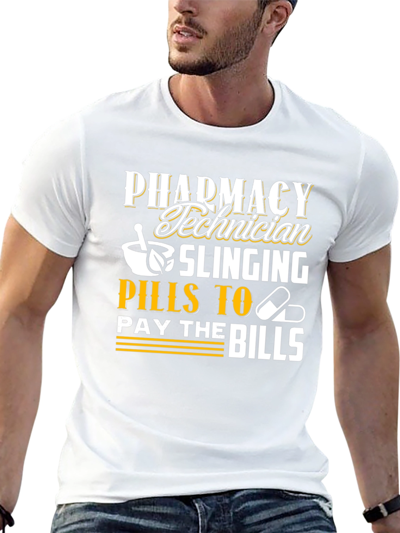 Pharmacy Technician T-Shirt: Slinging Pills to Pay the Bills