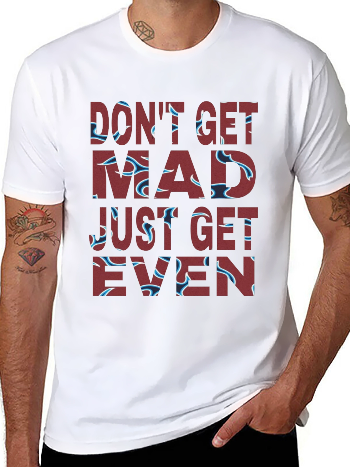 Dont Get Mad Get Even Graphic Tee