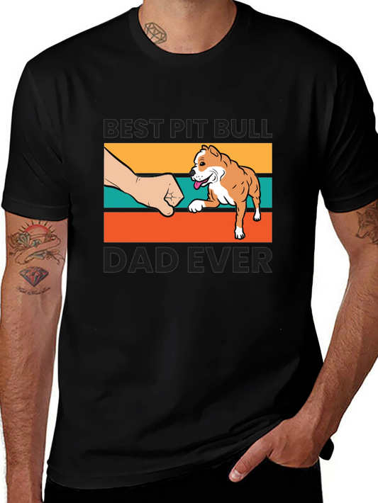Best Pit Bull Dad Ever T-Shirt